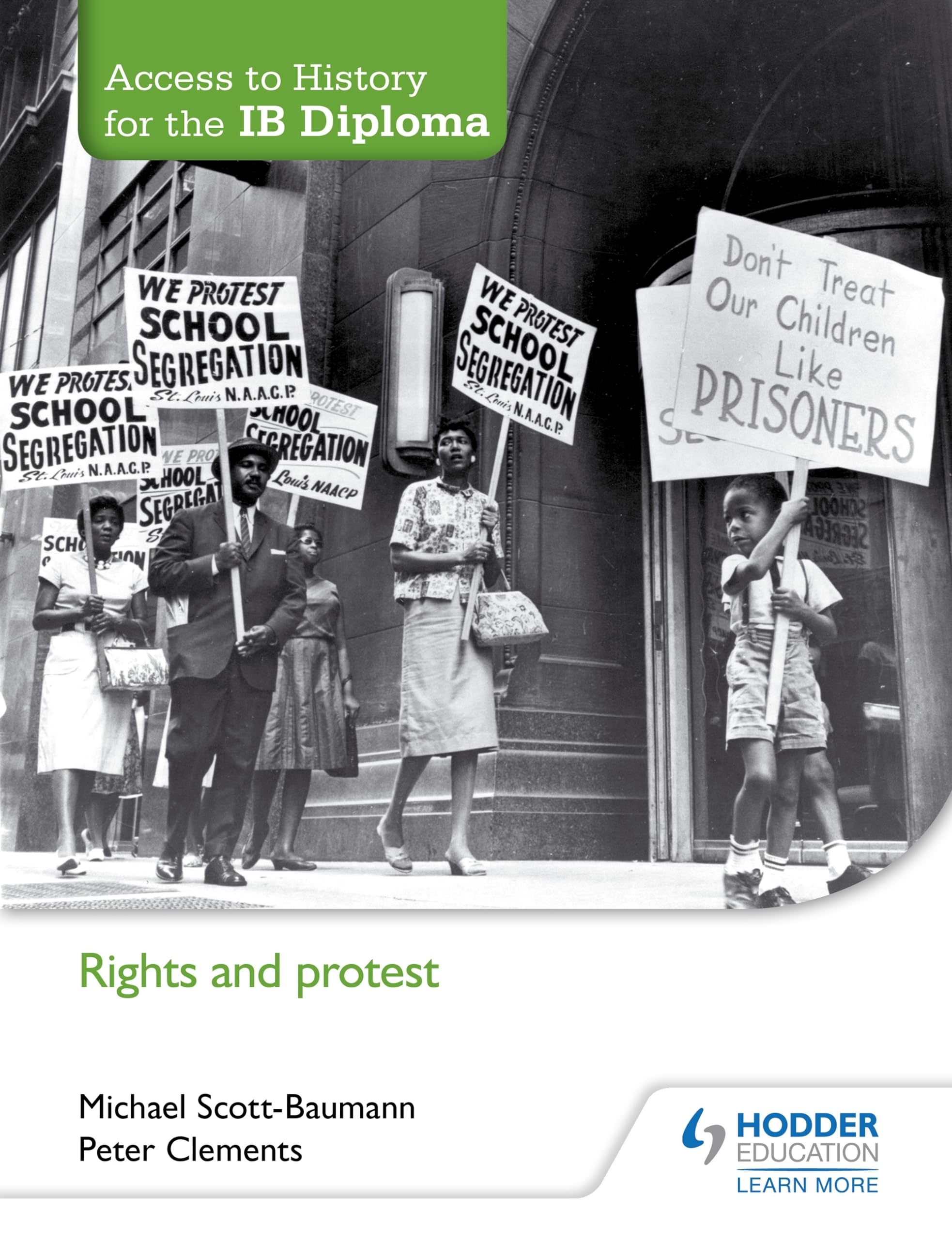 Access to History for the IB Diploma: Rights and... - Scott-Baumann, Michael