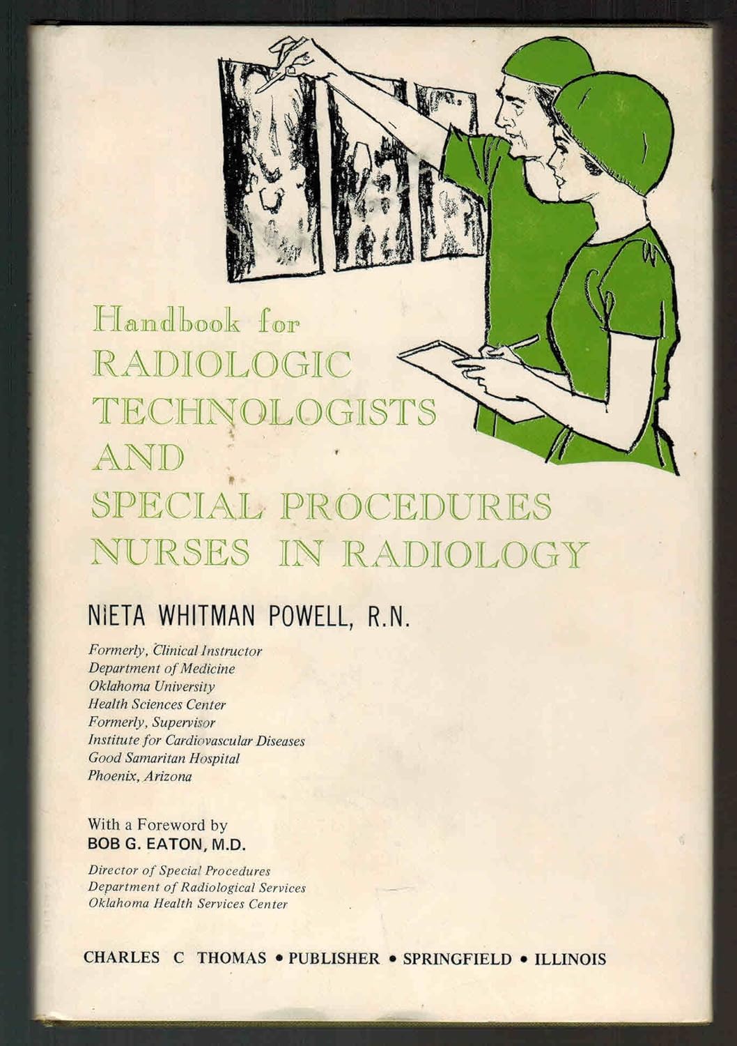 Handbook for Radiologic Technologists and Special Procedures Nurses in