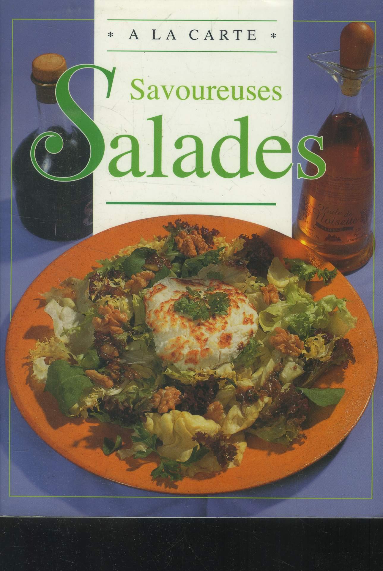 Salades (savoureuses) a la carte [Paperback]