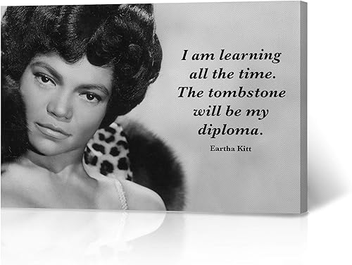 HB Art Design Eartha Kitt - Lienzo decorativo para pared con frase "Tombstone Will be My Diploma", lienzo en blanco y negro, arte africano,