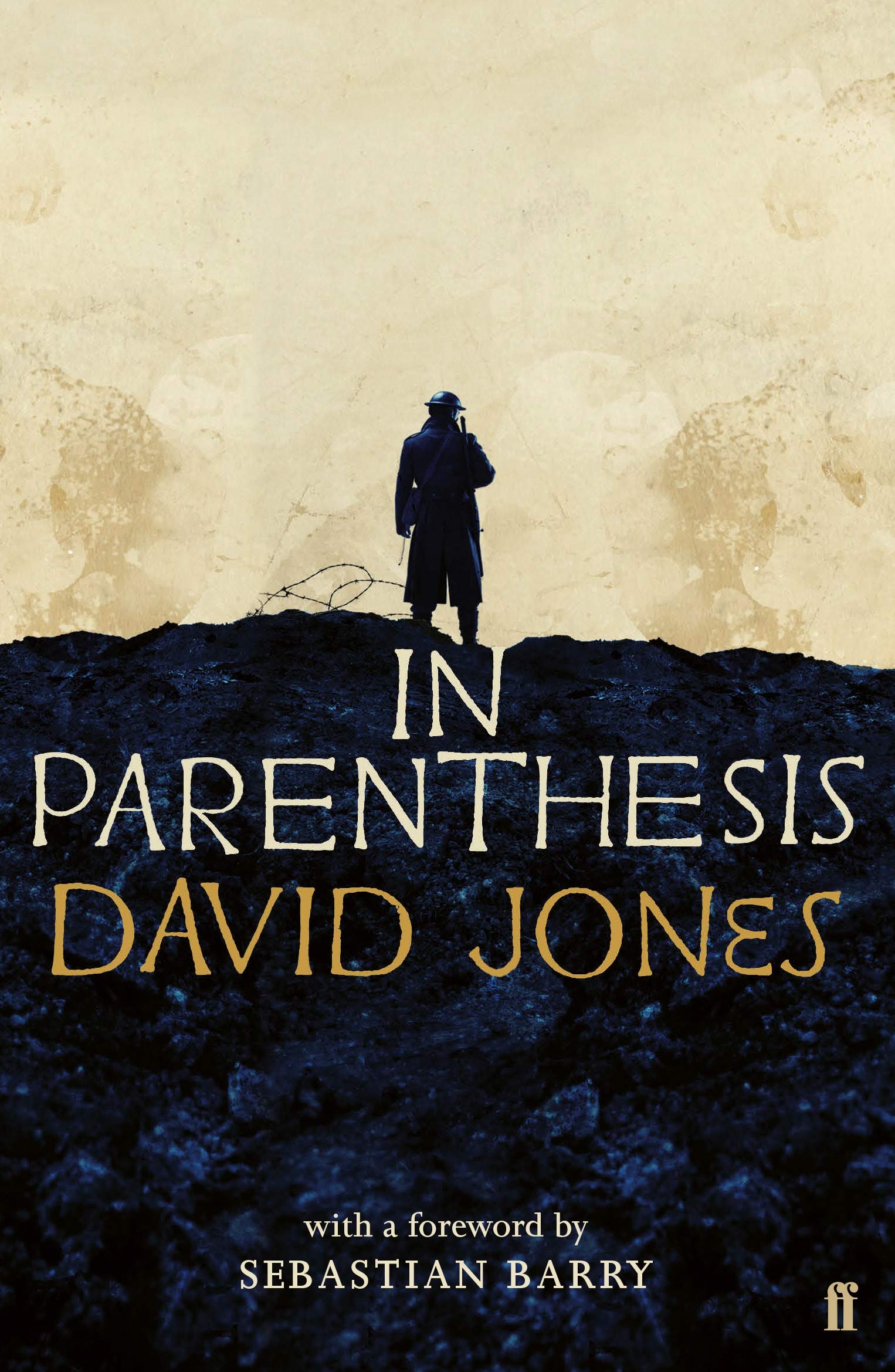 In Parenthesis by David Jones PAPERBACK 9780571347308
