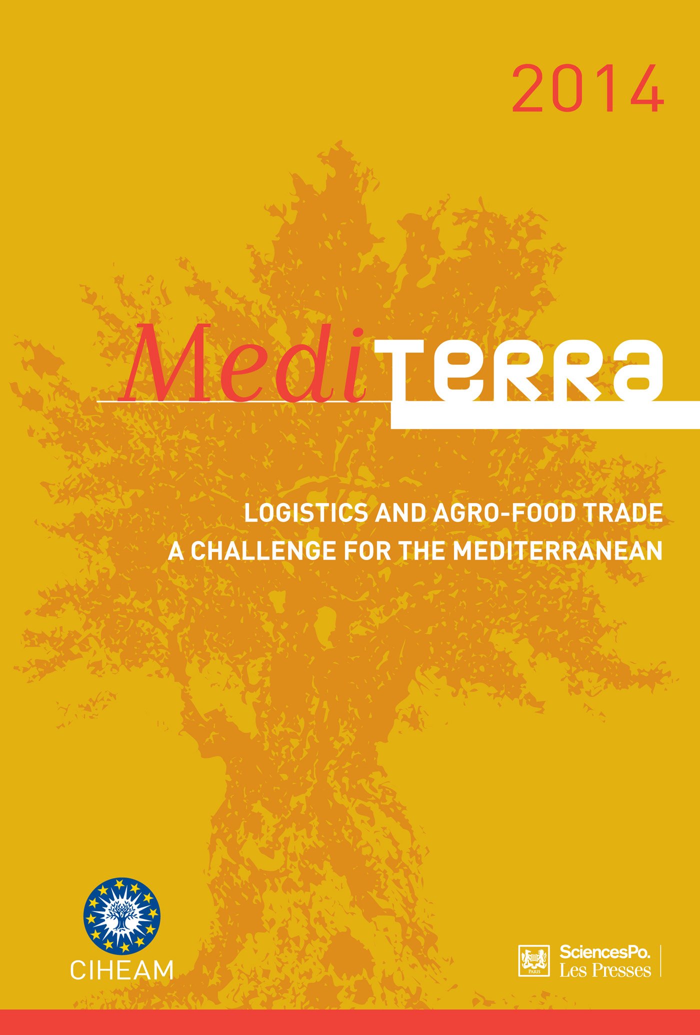 Mediterra (english): Logistics and agro-food trade, a challenge for the Mediterranean (French Edition)