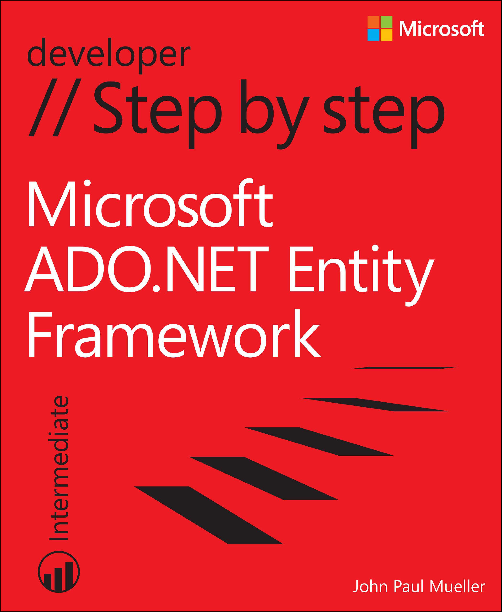 Microsoft ADO.NET Entity Framework Step by Step (Step by Step Developer) PAP/PSC Edition
