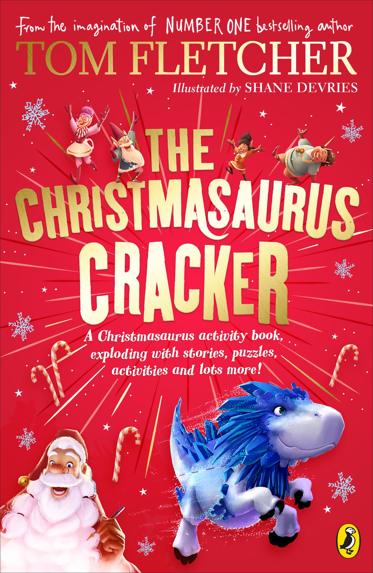 Christmasaurus Cracker: A Festive Activity Book by Tom Fletcher 9780241624456 NE