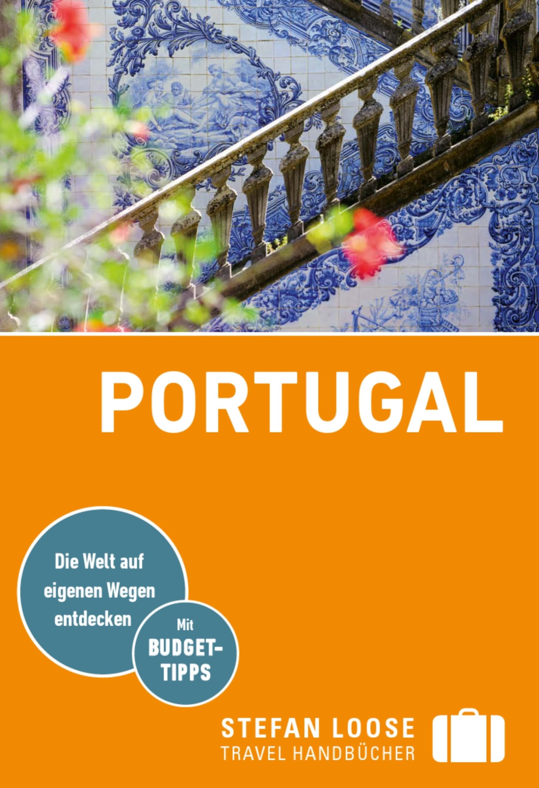 Stefan Loose Reiseführer Portugal: mit Reiseatlas
