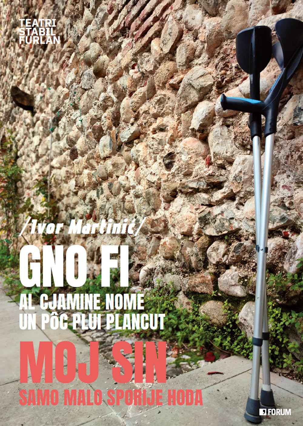 Gno Fi Al Cjamine Nome Un PôC Plui Plancut-Moj Sin Samo Malo Sporije Hoda. Ediz. Bilingue - 4