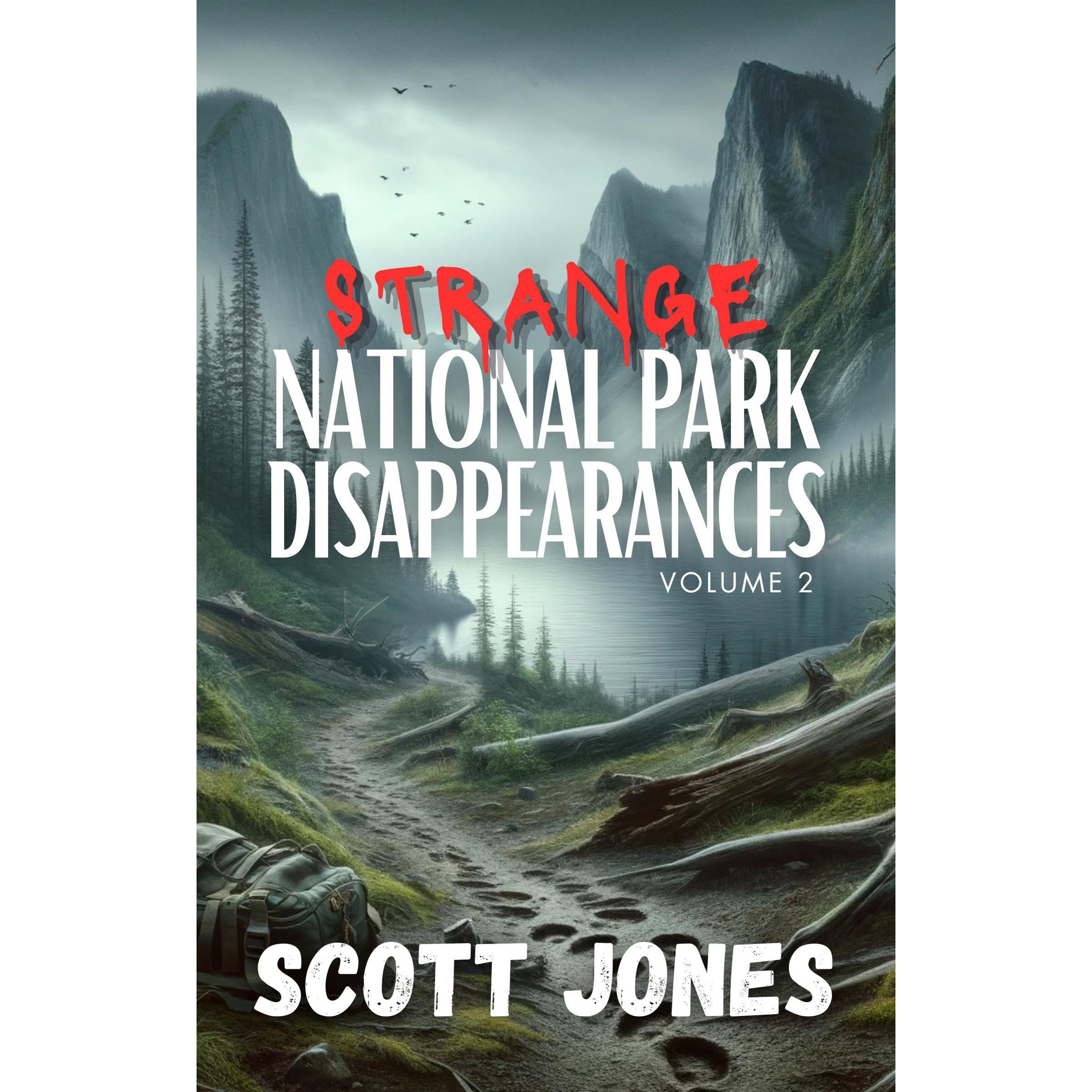 Strange National Park Disappearances