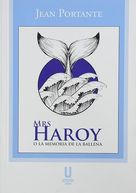 Portada de Mrs Haroy o la memoria de la ballena