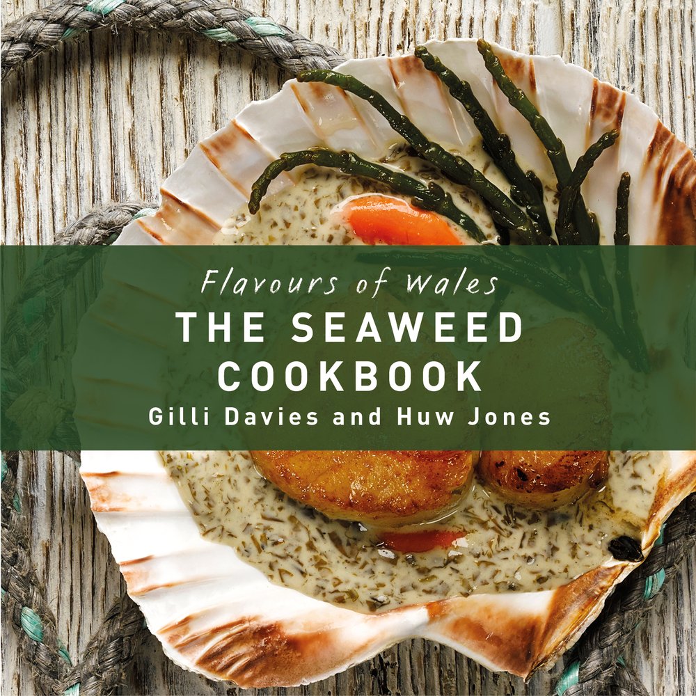 The Seaweed Cookbook (Flavours of Wales),Gilli Davies