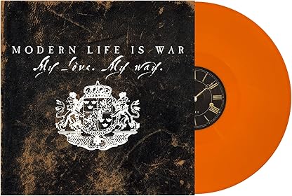 My Love My Way por Modern Life Is War — capa do álbum