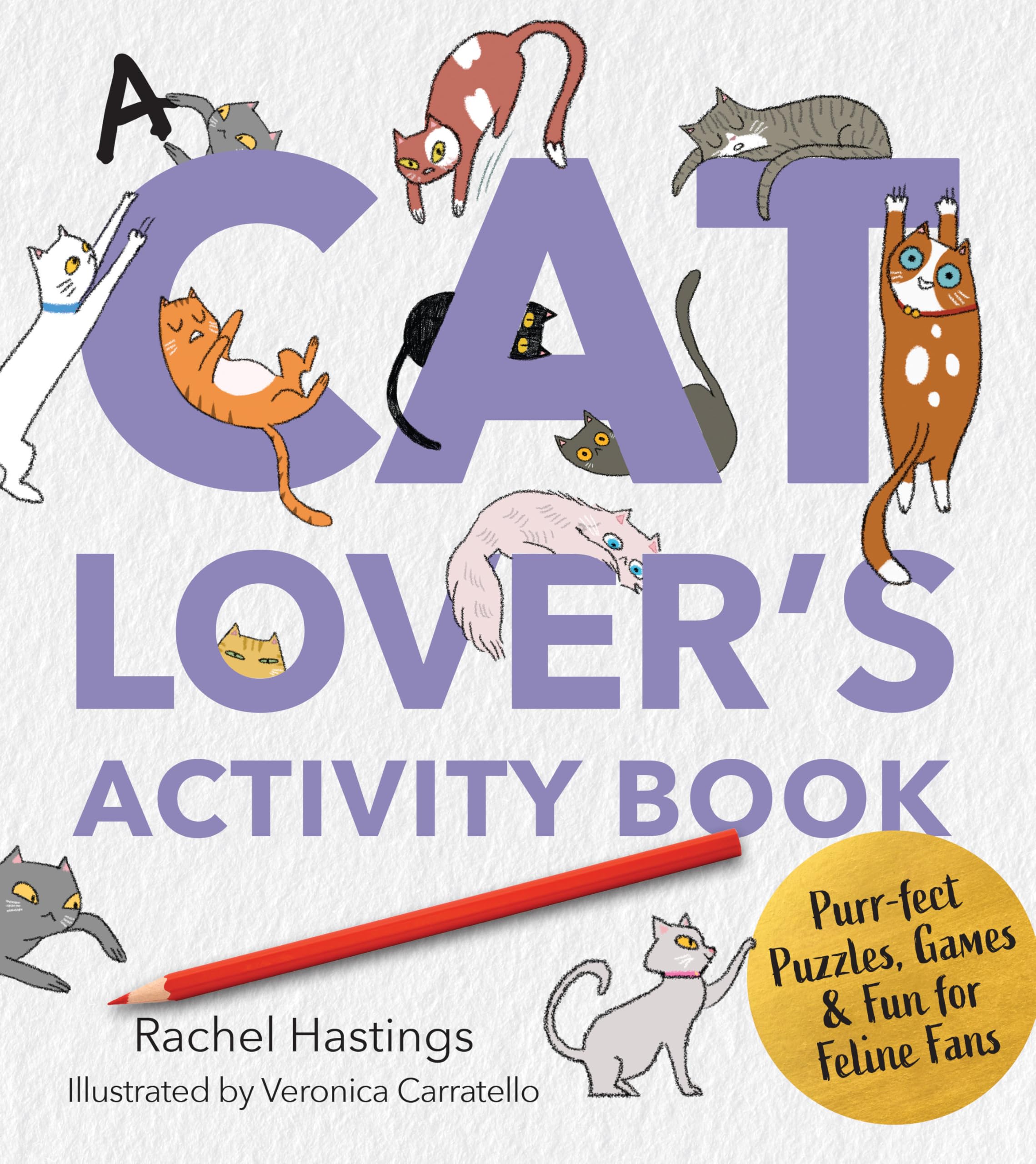 A Cat Lover's Activity Book: Purr-fect Puzzles, Games & Fun for Feline Fans (Survival Activity Books)