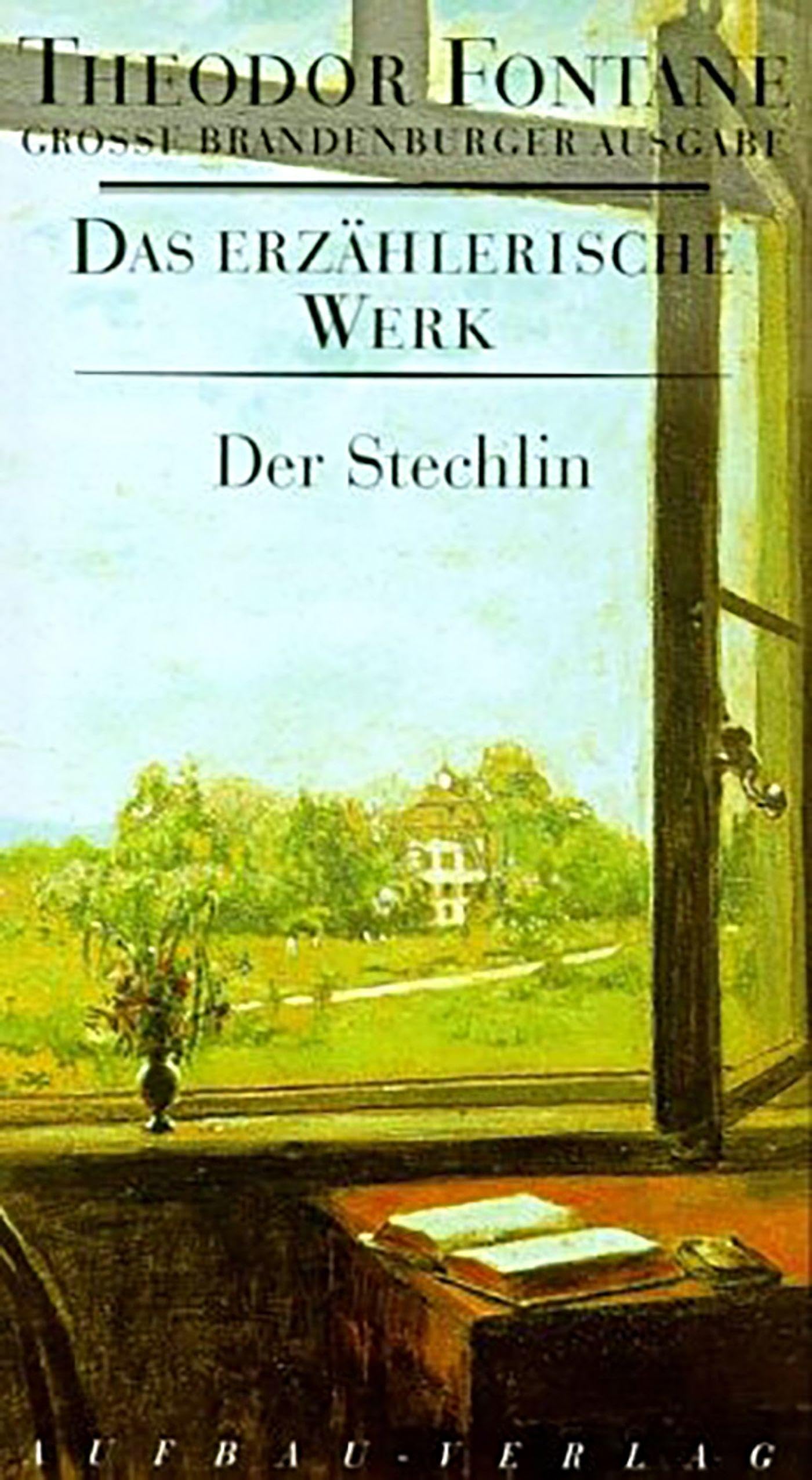 Das erzählerische Werk, 20 Bde., Bd.17, Der Stechlin: Roman (Fontane GBA Das erzählerische Werk, Band 17)