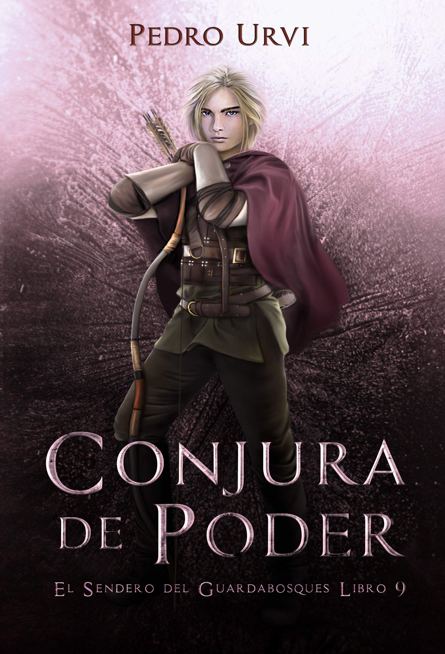 Conjura de Poder: (El Sendero del Guardabosques, Libro 9) (Spanish Edition)