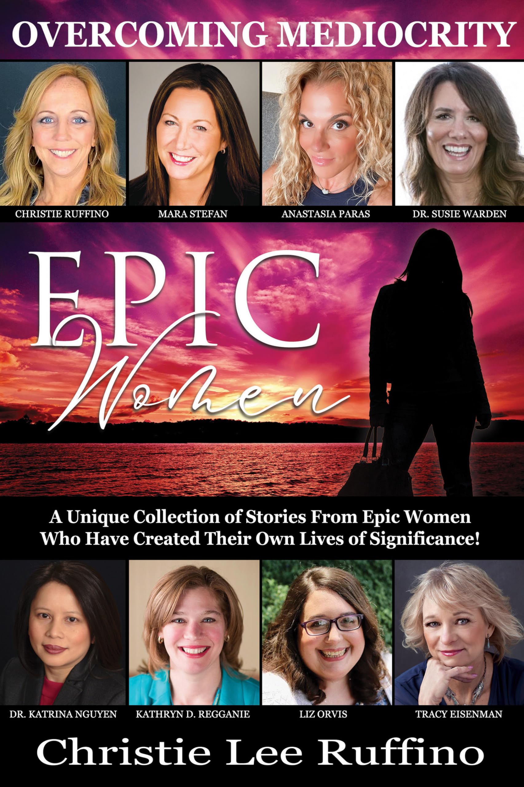 Overcoming Mediocrity - Epic Women