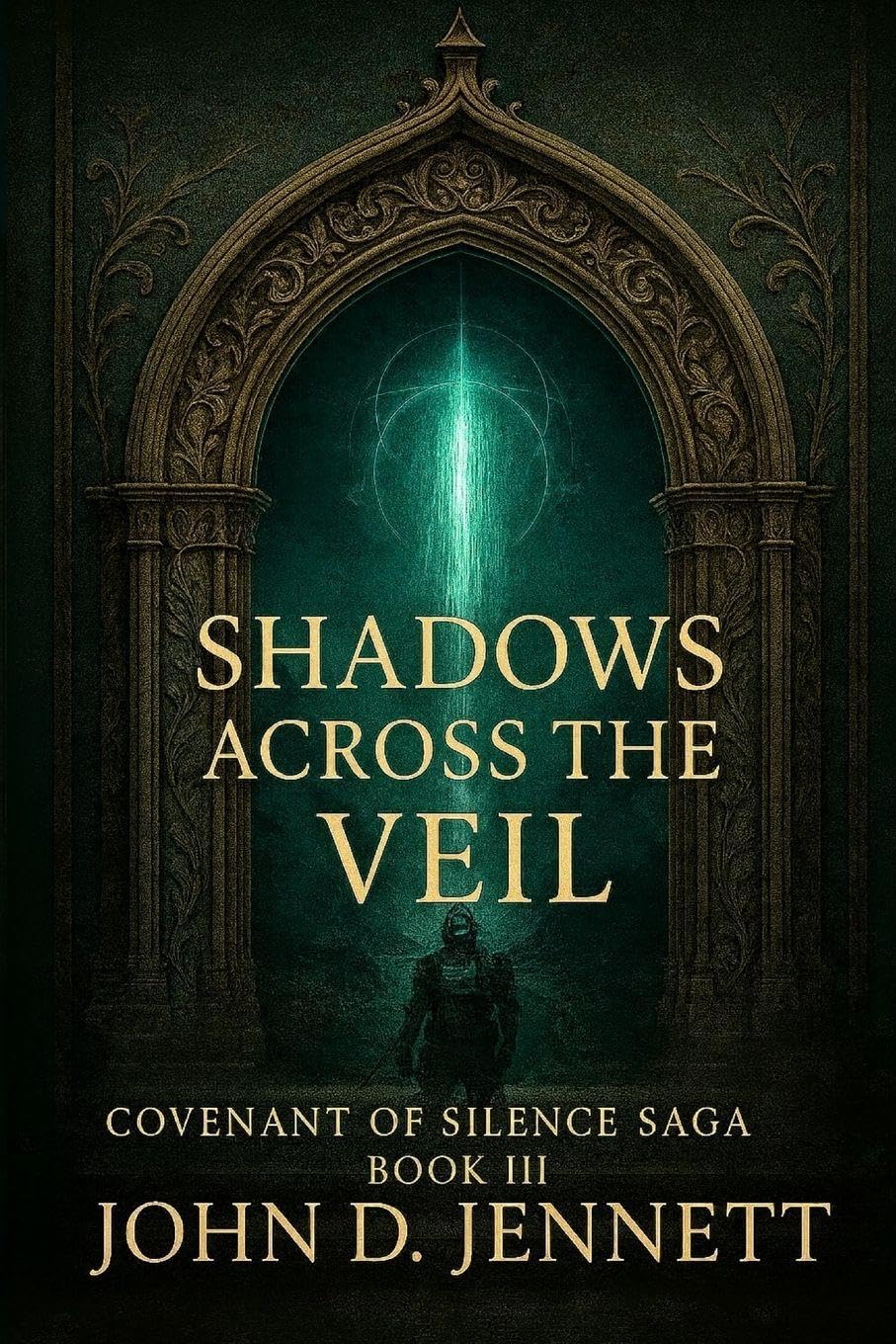 Shadows Across the Veil: III (Covenant of Silence Saga)