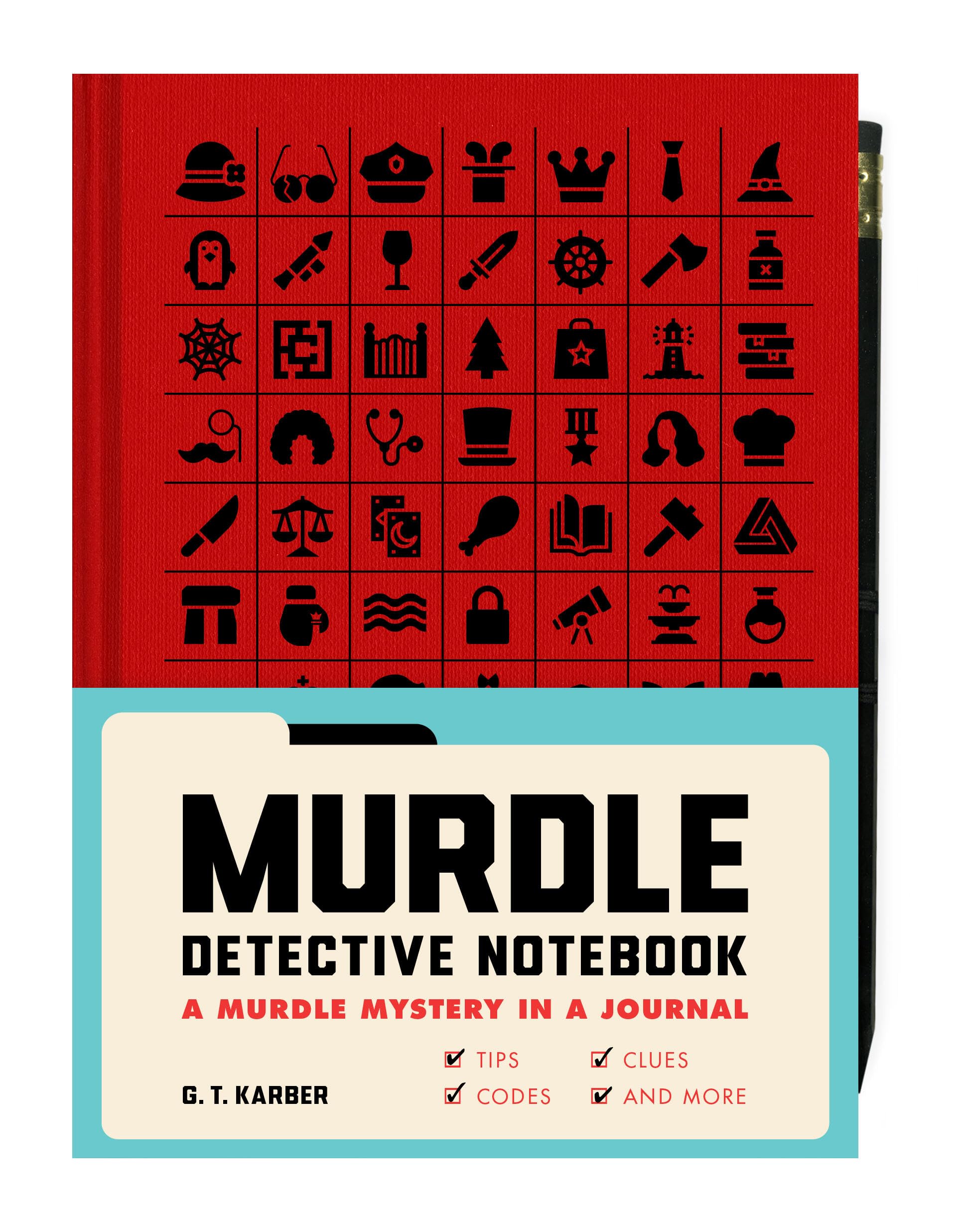 Murdle Detective Notebook: A Murdle Mystery in a Journal―with Tips, Codes, Clues, and More