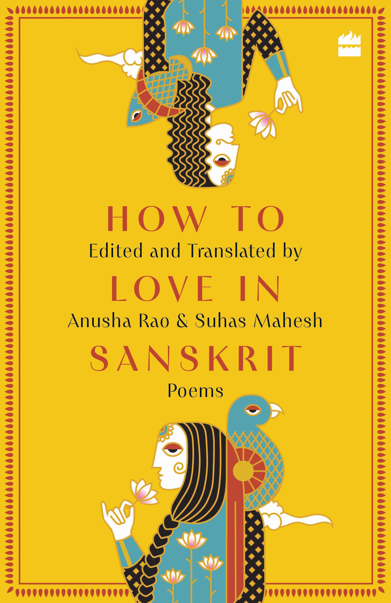 How to Love in Sanskrit: Poems by Anusha Rao HARDBACK 9789356999800