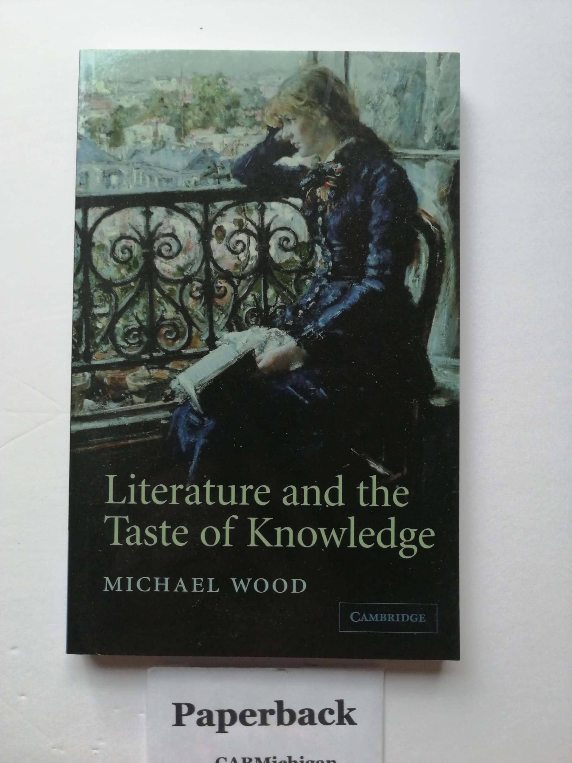 Literature and the Taste of Knowledge Wood Paperback Cambridge University Press