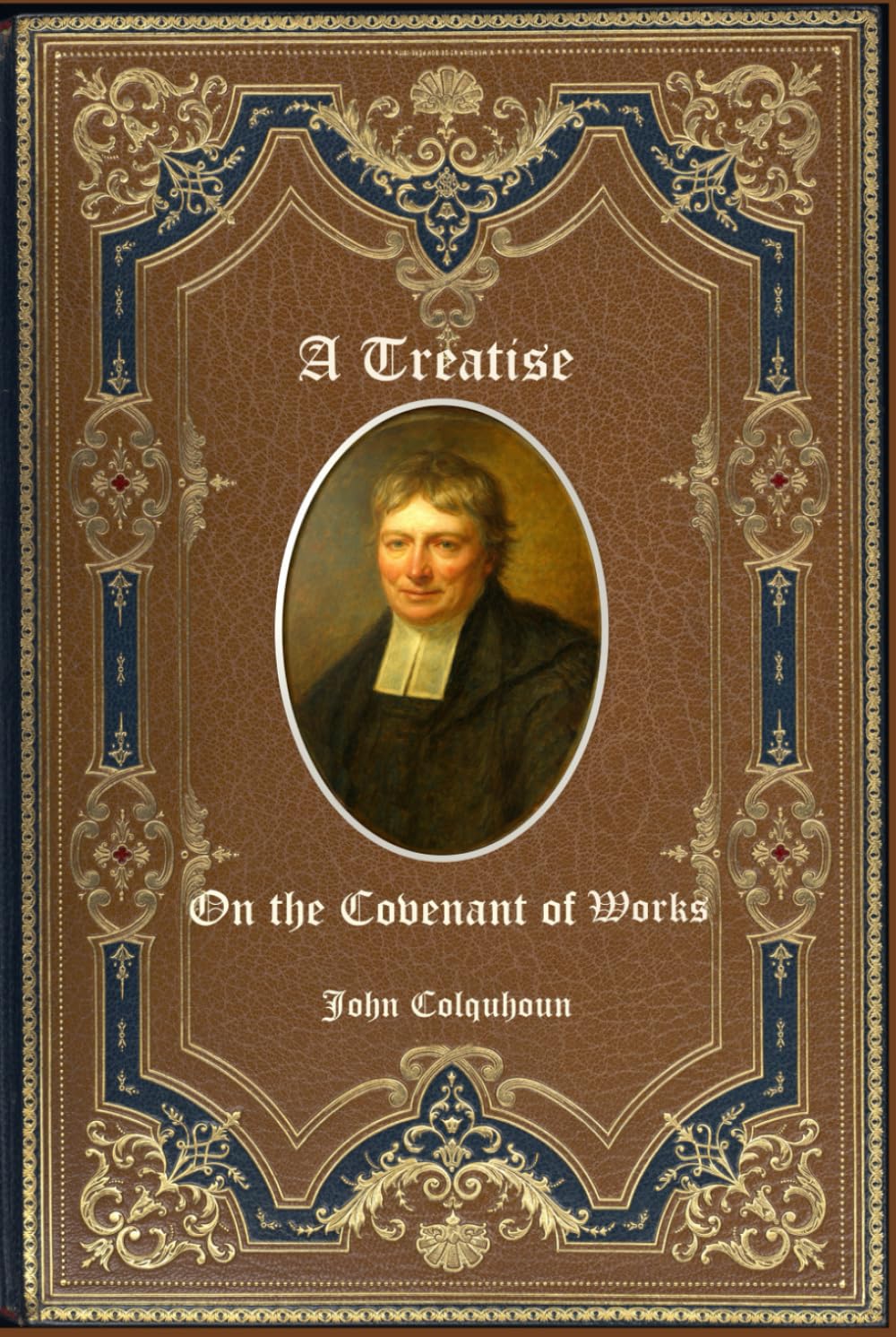 A Treatise on the Covenant of Works