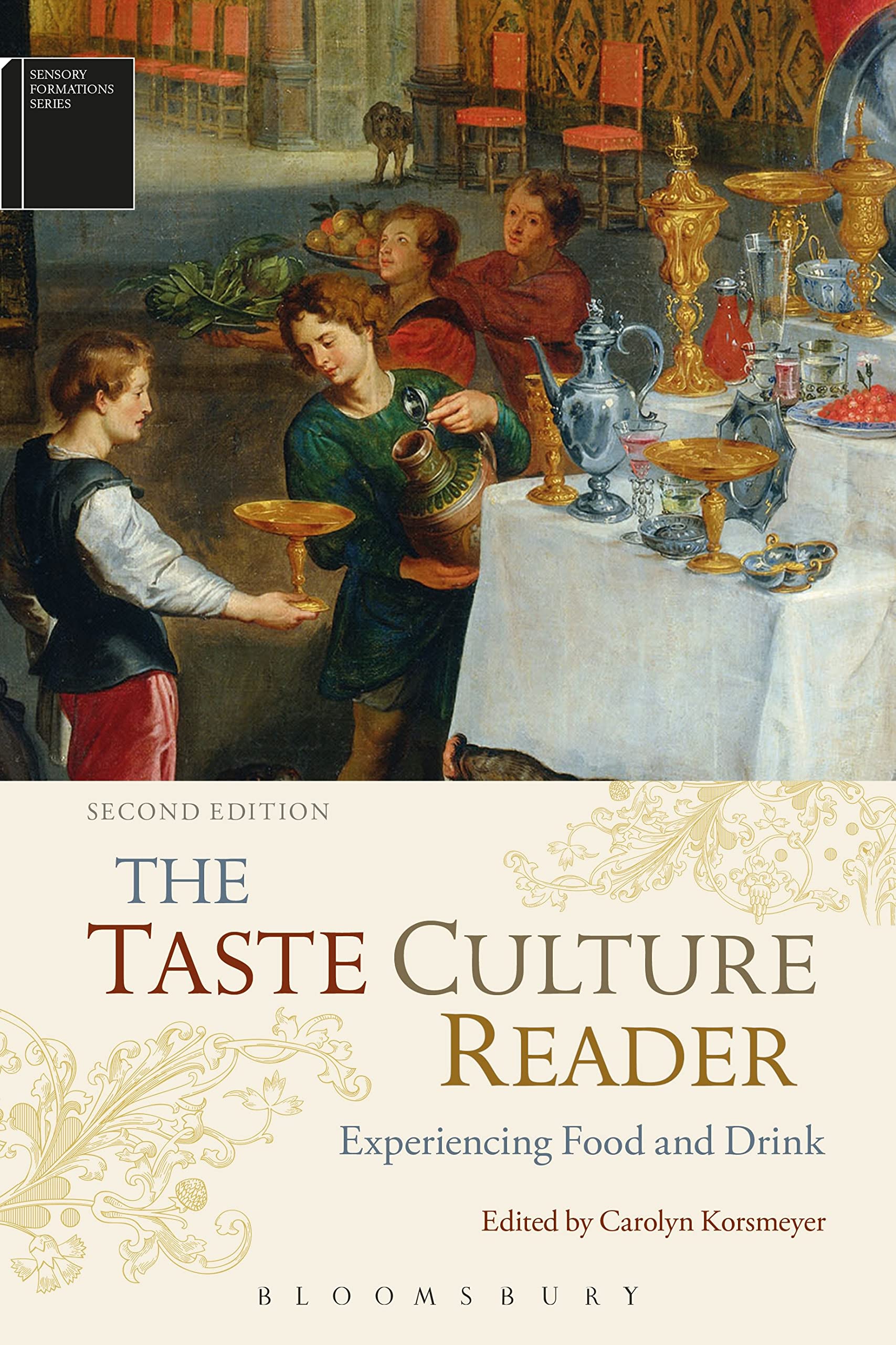 Taste Culture Reader, The: Experiencing Food and Drink (Sensory Formations)