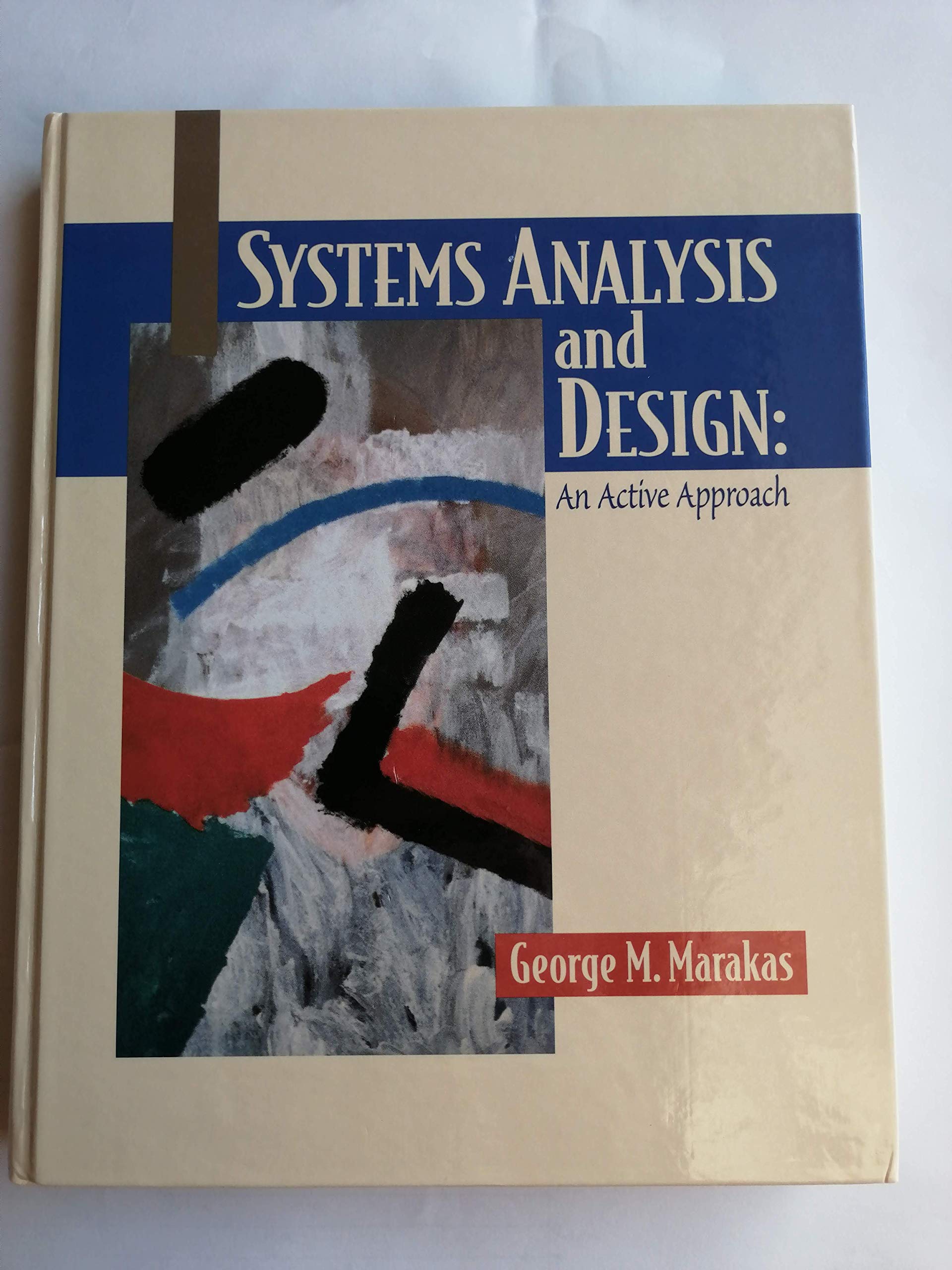 Systems Analysis and Design: An Active Approach