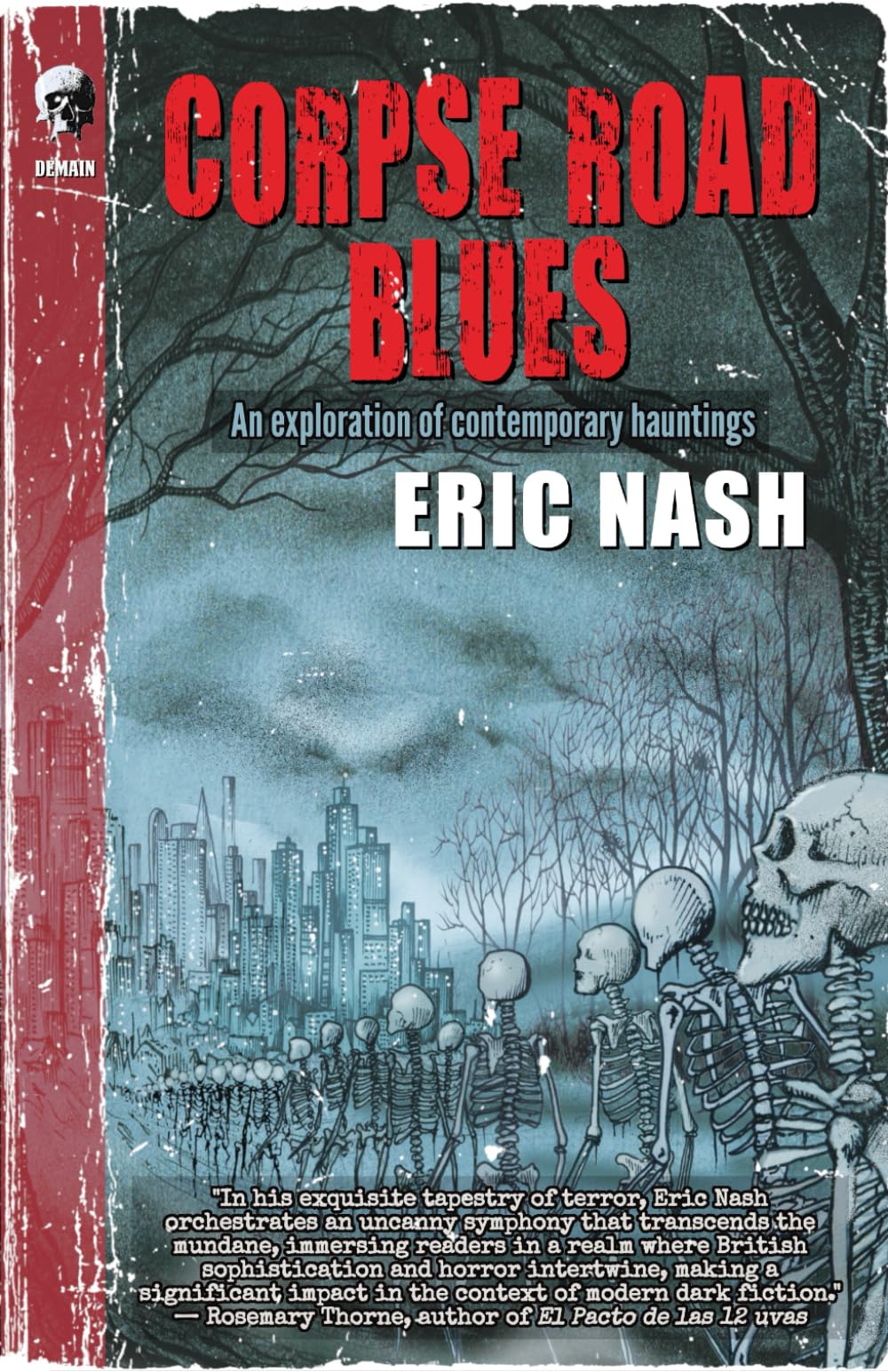 Corpse Road Blues: An exploration of contemporary hauntings