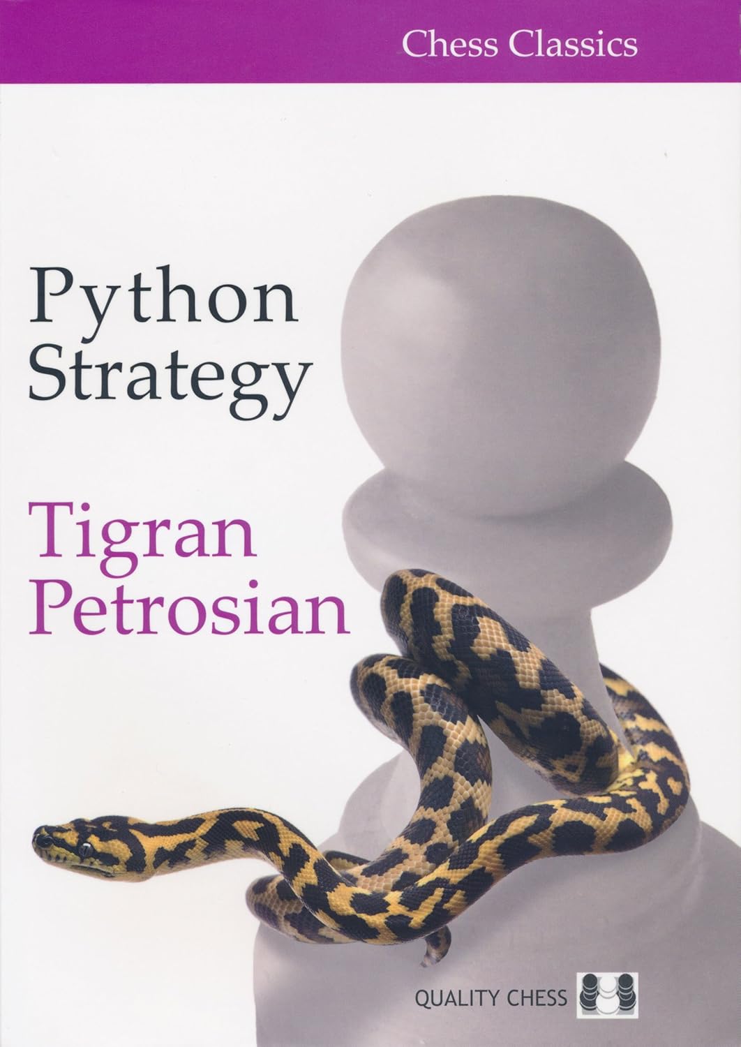 Python Strategy (Chess Classics): Petrosian, Tigran: 9781784830021 ...