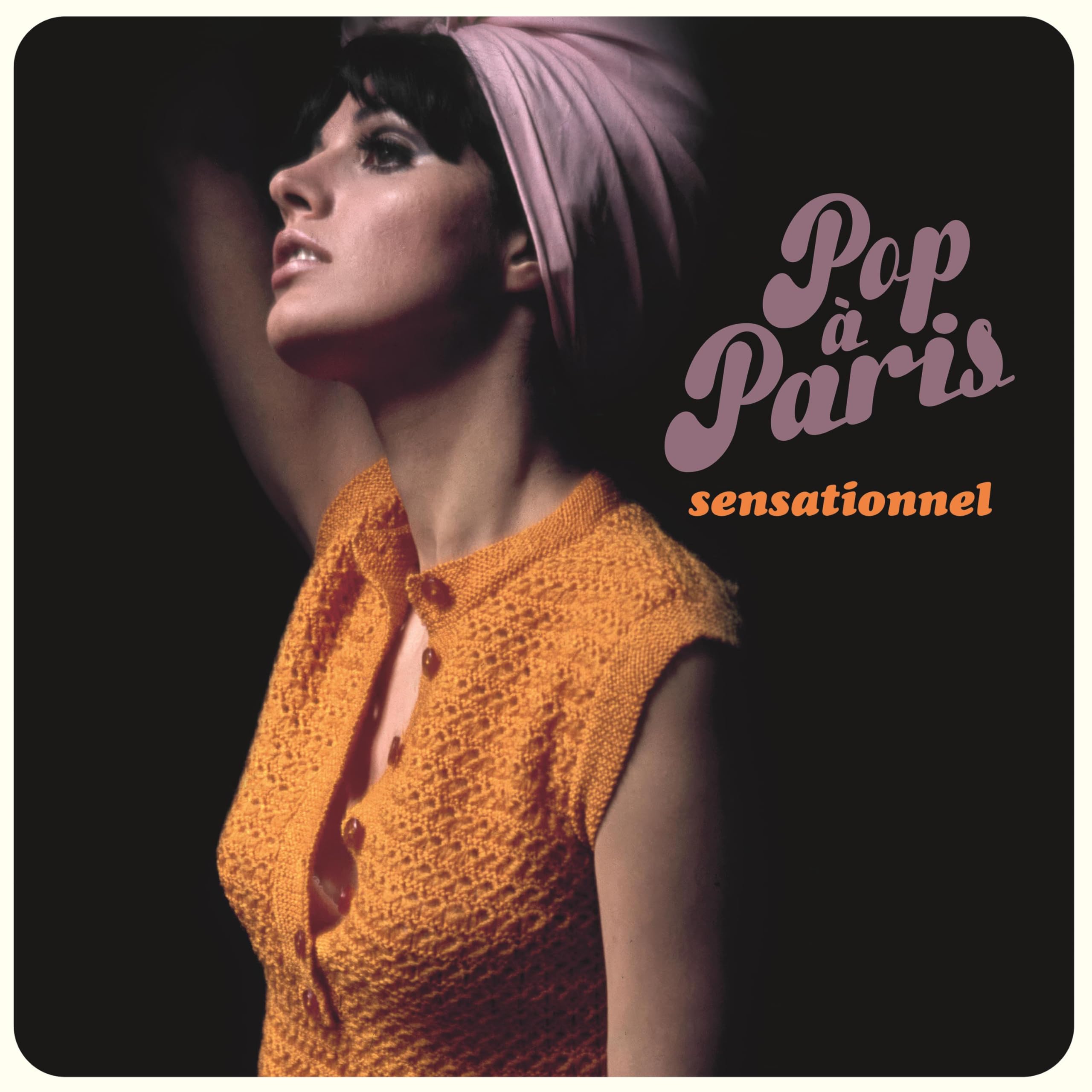 Pop À Paris - Sensationnel