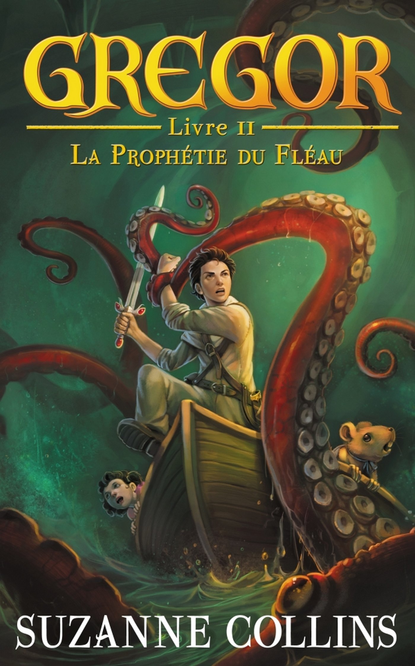Gregor 2 - La Prophétie du Fléau (French Edition)