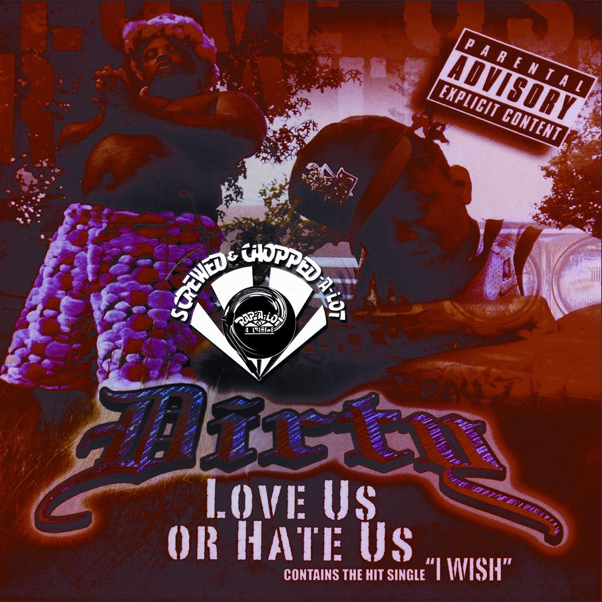 Love Us Or Hate Us Chopped And Screwed [Us Import]