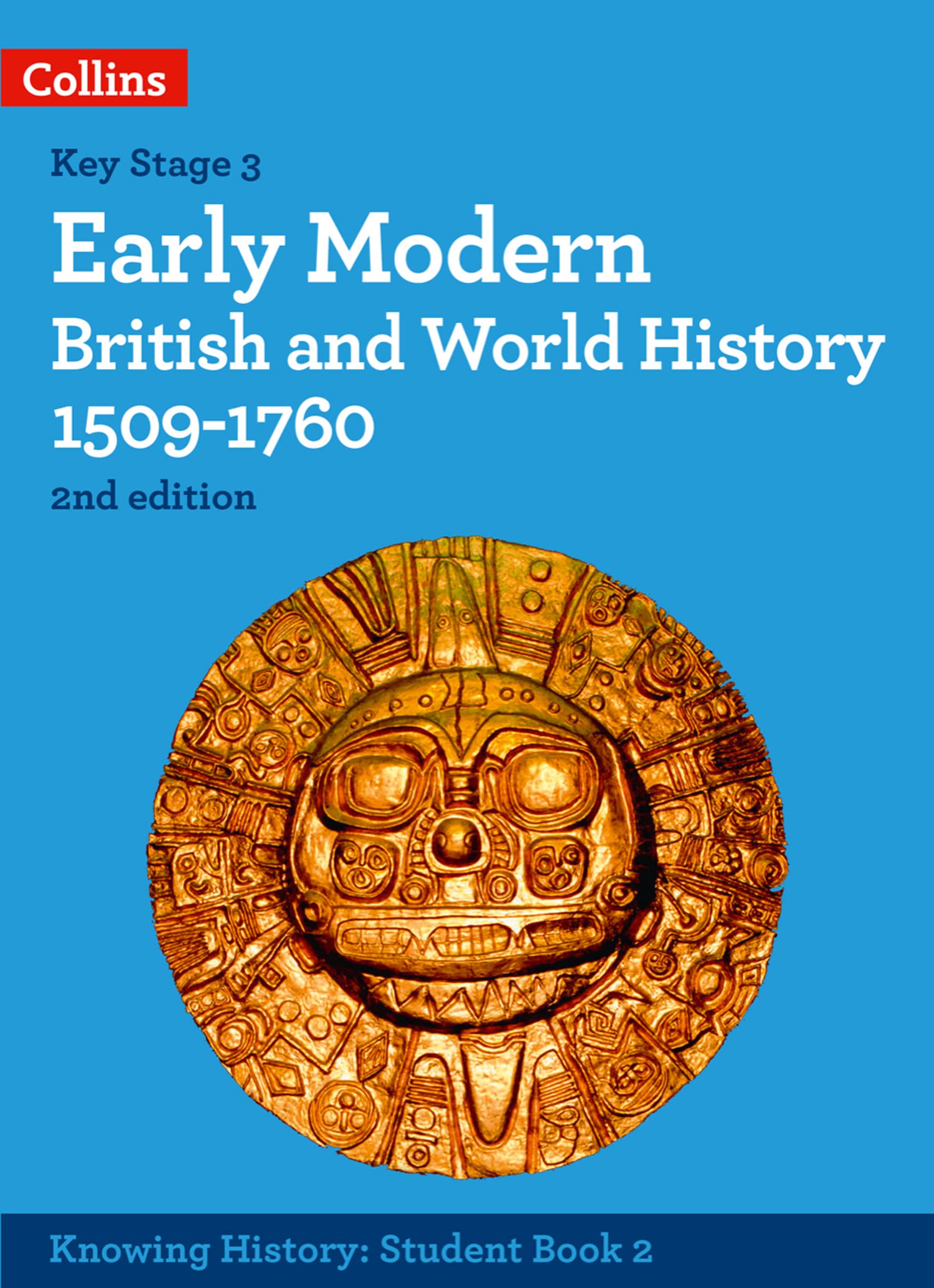 Early Modern British and World History 1509-1760 by Robert Selth, Laura ...