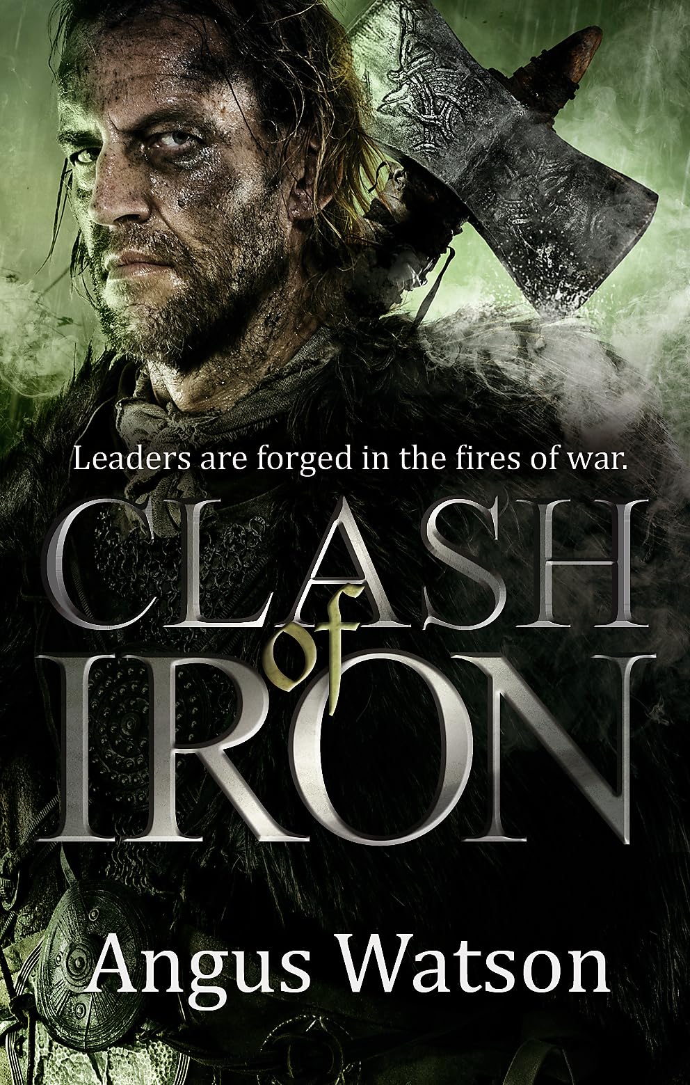 Clash of Iron (The Iron Age Trilogy)