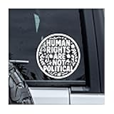 Human Rights are Not Political Decal, Floral Car Window Decals, 6 Inches UV DTF Tranfer Car Stickers, Weatherproof Car Truck Window Bumper Sticker, Feminist Car Stickers and Decals for Girl Boy