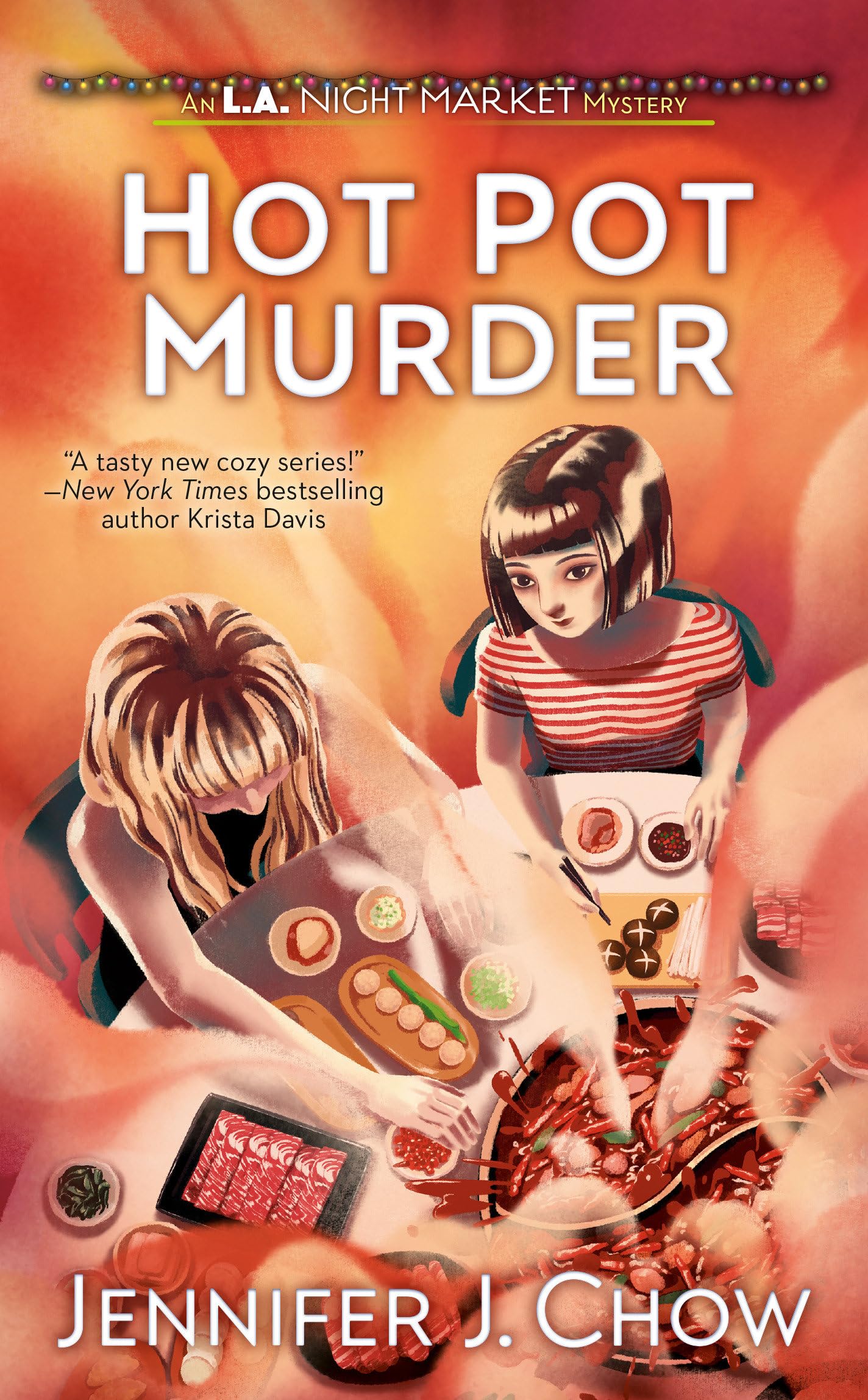 Hot Pot Murder: 2 (L.A. Night Market)