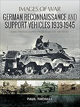 German Reconnaissance and Support Vehicles, 1939–1945 (Images of War)