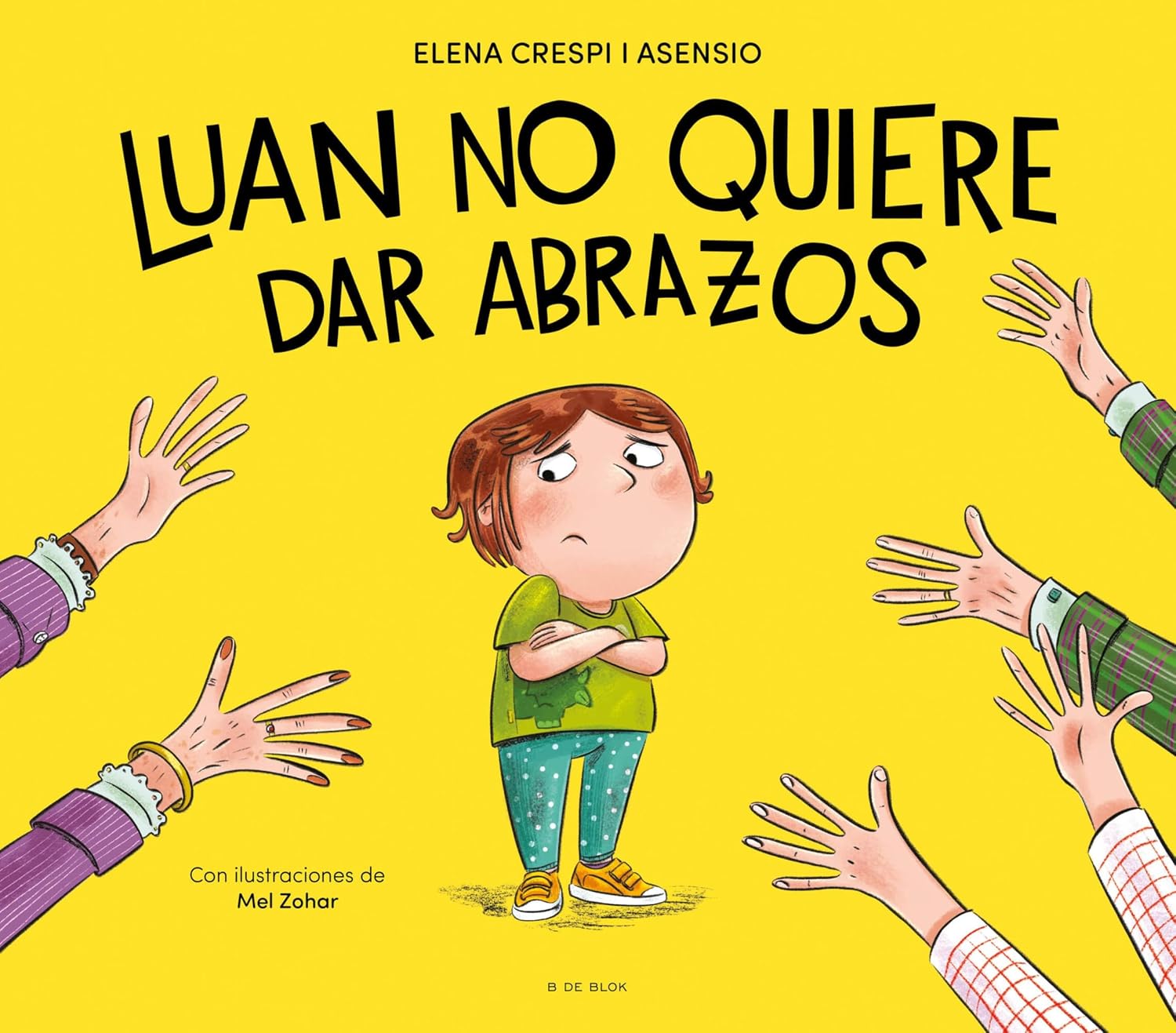 Luan no quiere dar abrazos (Spanish Edition)