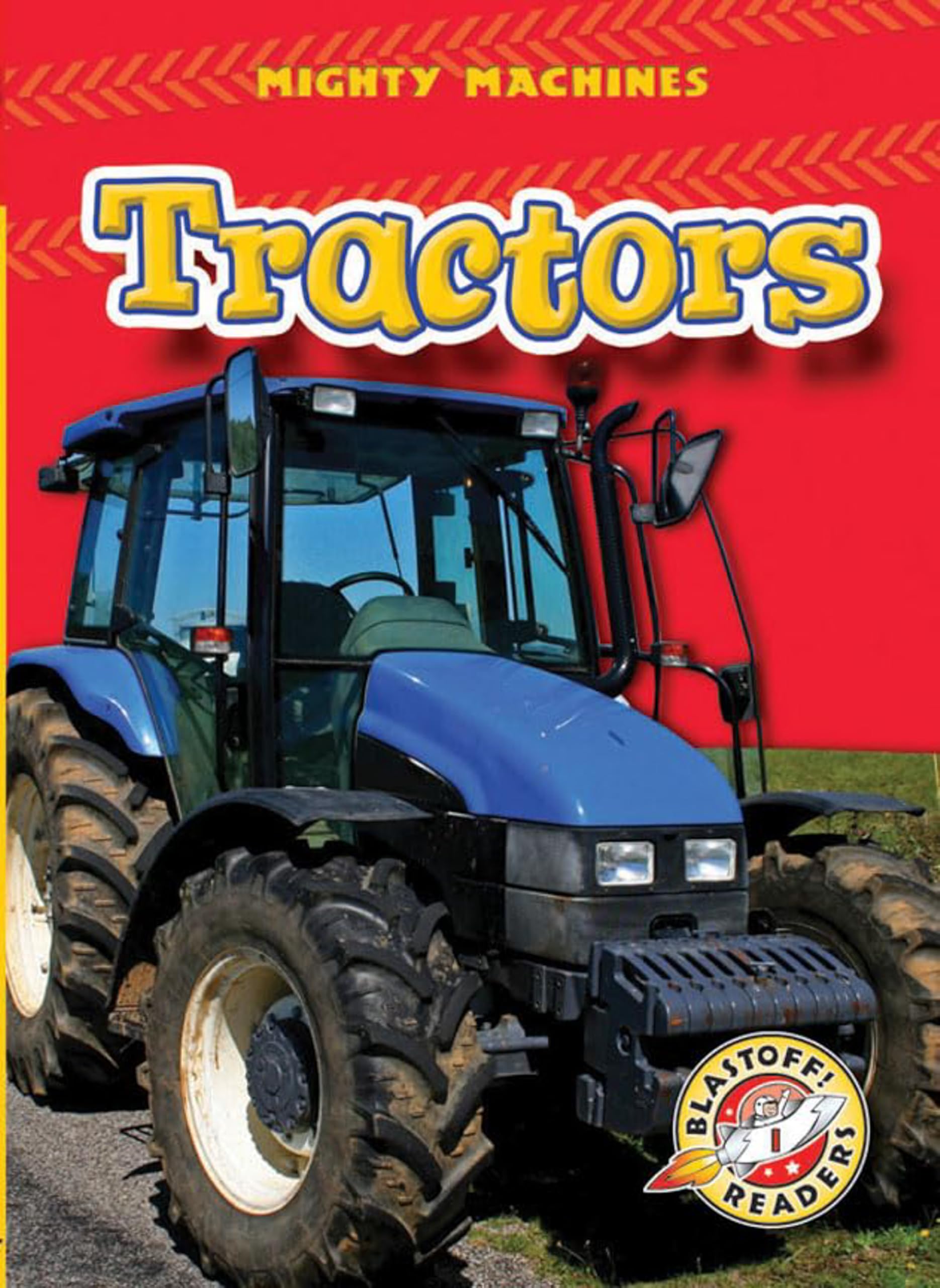 Buy Tractors (Blastoff Readers. Level 1) — BookShops.in