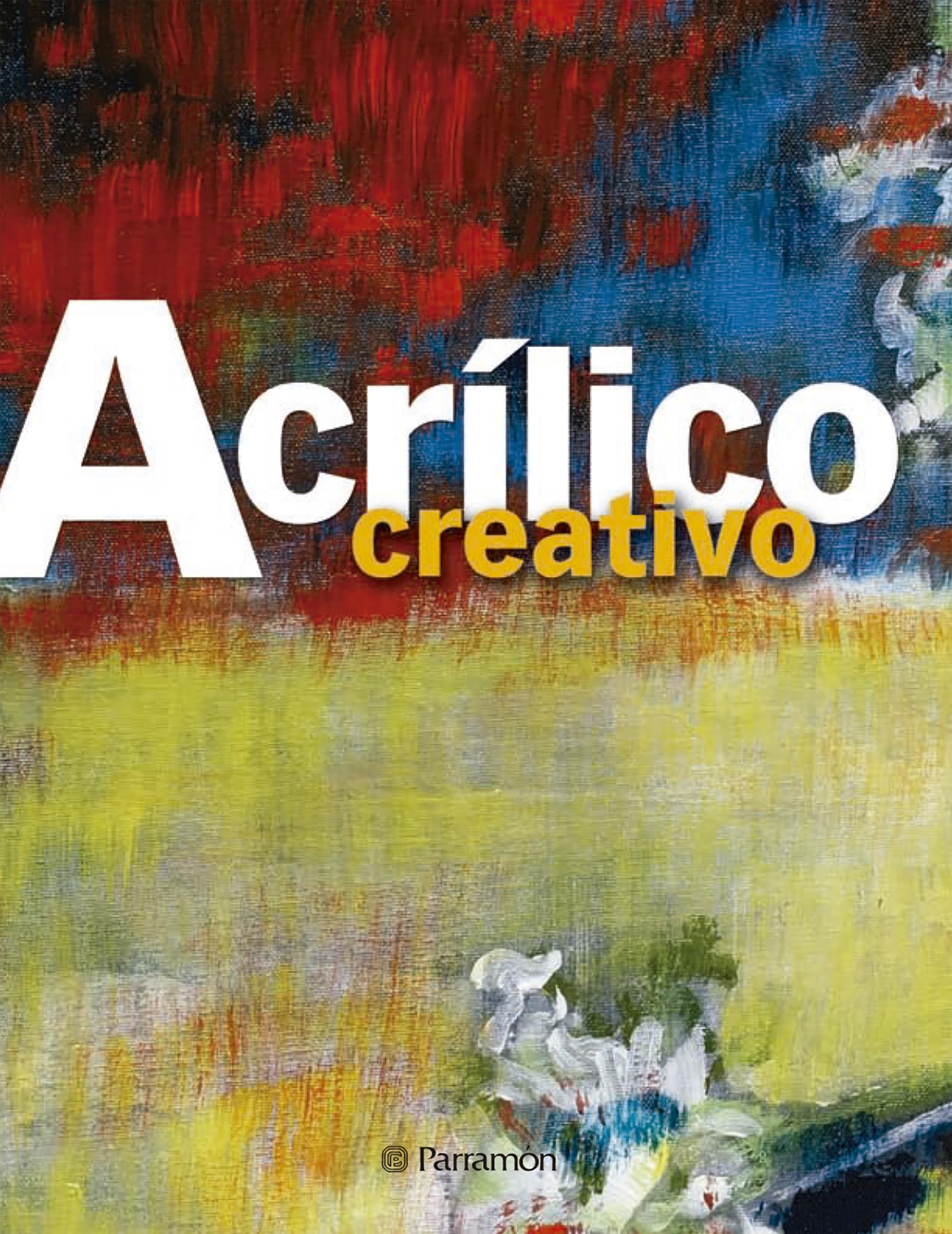 Acrílico creativo (Técnicas creativas)