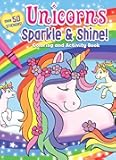 Unicorns Sparkle & Shine! Coloring and Activity Book (Coloring Fun)
