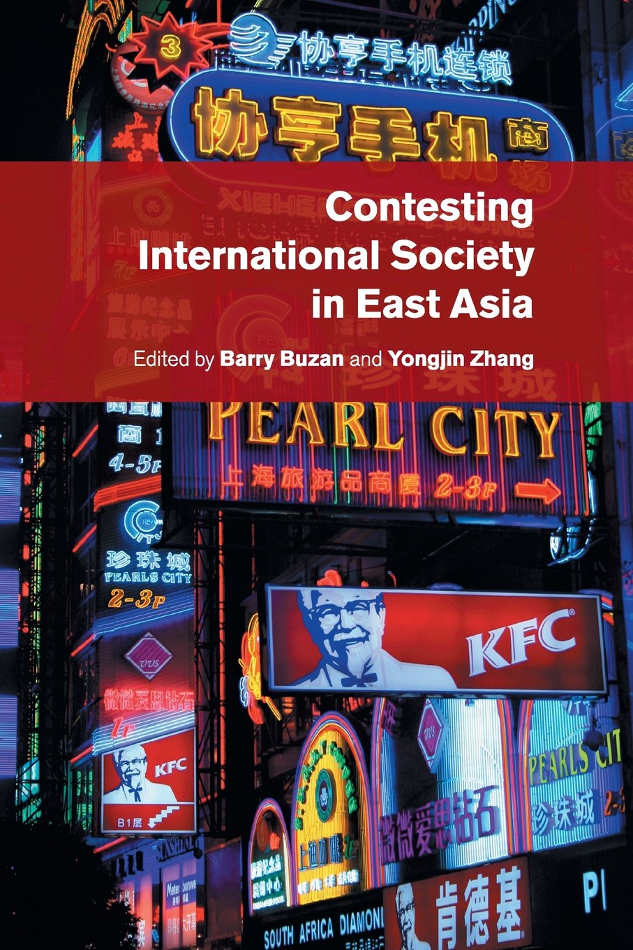 Contesting International Society in East Asia : Buzan, Barry, Zhang,  Yongjin: Amazon.sg: Books