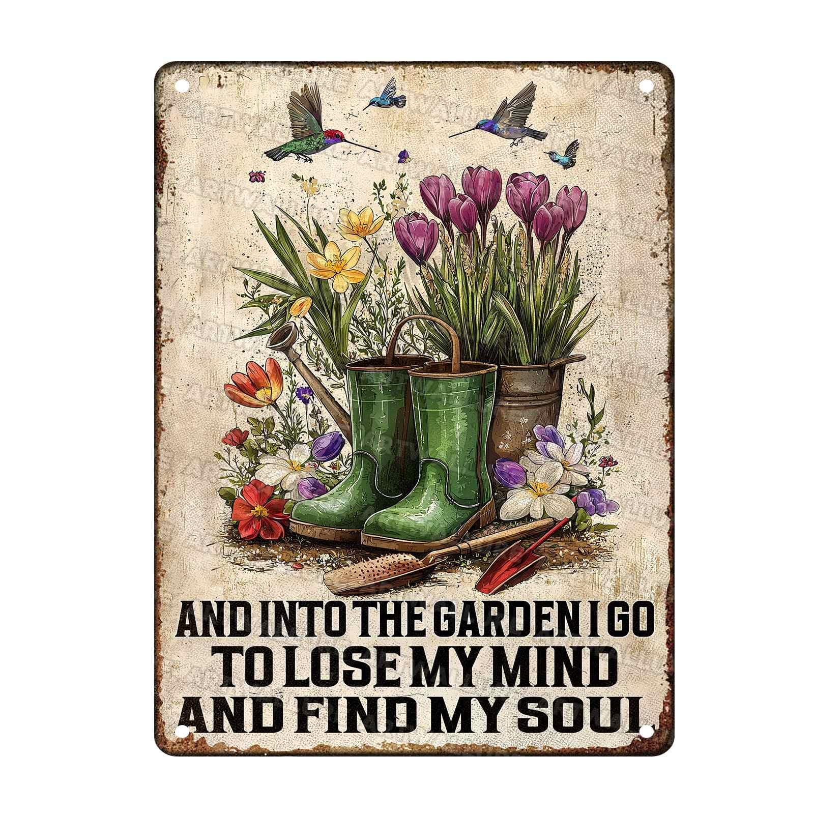 Garden Vintage Tin Sign And Into The Garden I Go To Lose My Mind And Find My Soul Metal Tin Sign for Outdoor Flowers Decor Gardening Yard Art 12x16Inch
