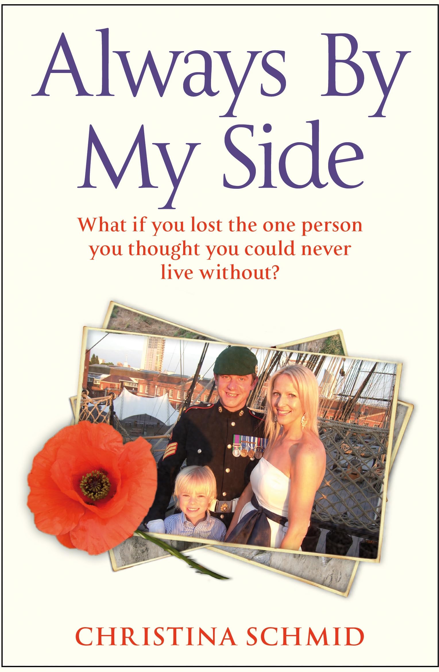 Always by My Side: Losing the Love of My Life and the Fight to Honour