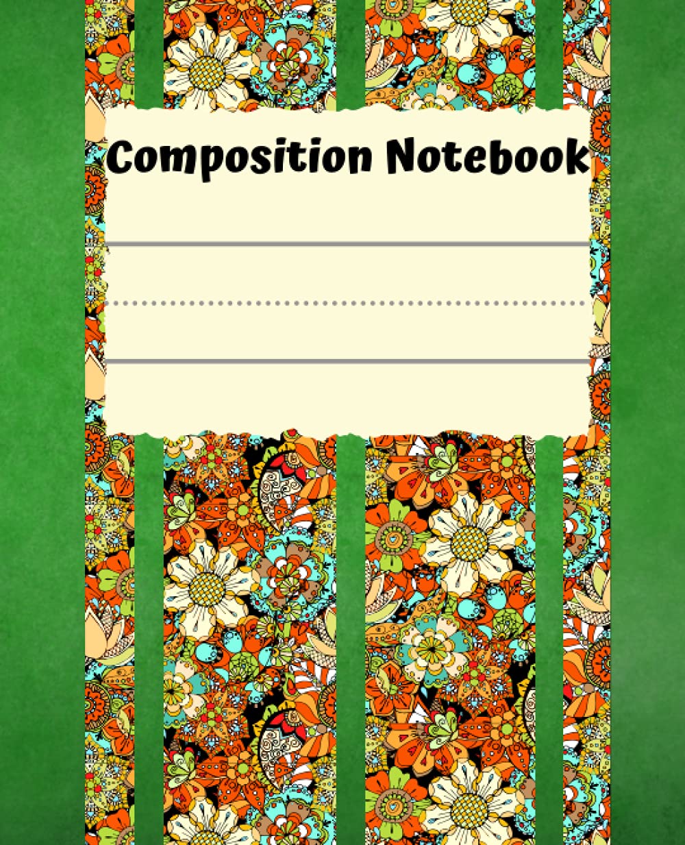 Composition Notebook: Floral burgeon pattern | cover green | Notebook College Ruled | School Supplies | wide ruled line paper.Perfect for writing