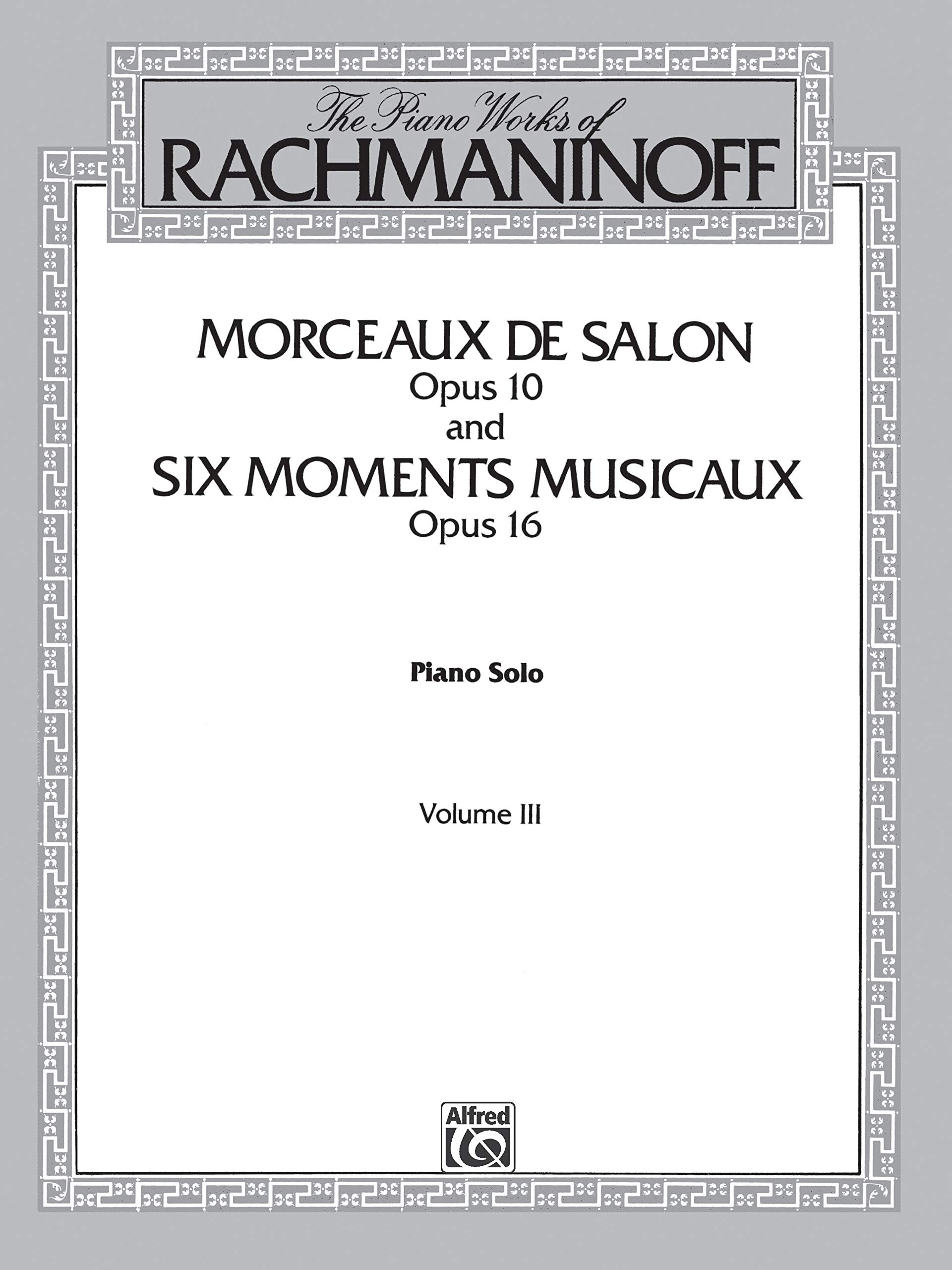 The Piano Works of Rachmaninoff, Volume III