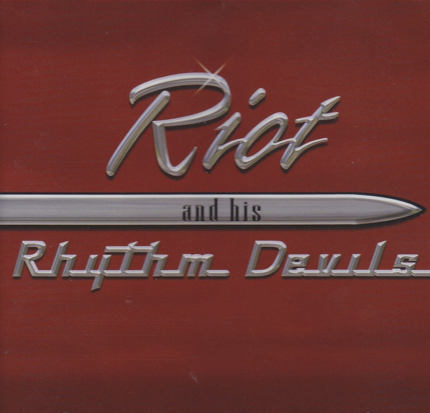 Riot And His Rhythm Devils [Audio CD] Riot and His Rhythm Devils