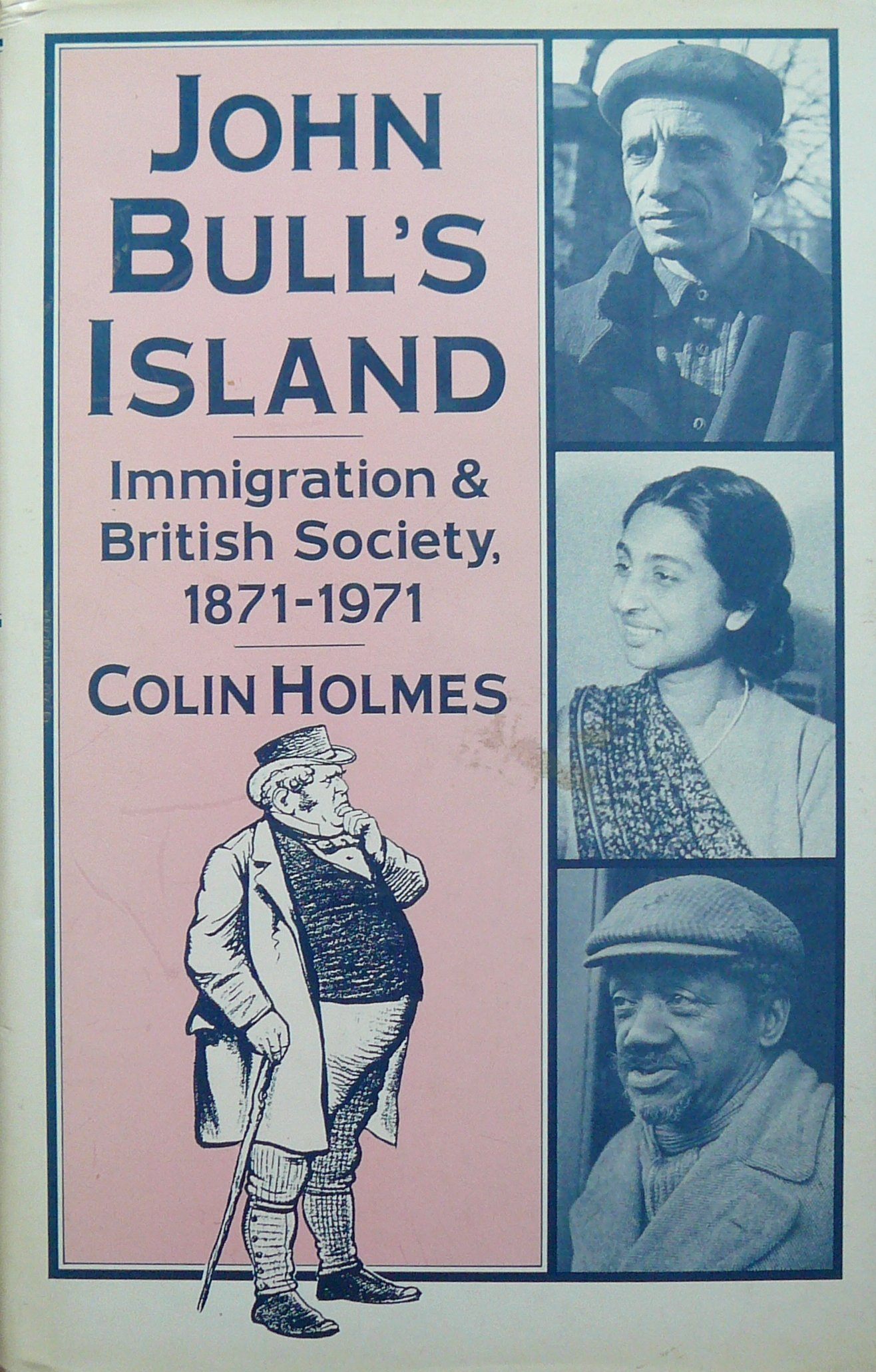 Buy John Bull's Island: Immigration and British Society, 1871-1971 — BookShops.in