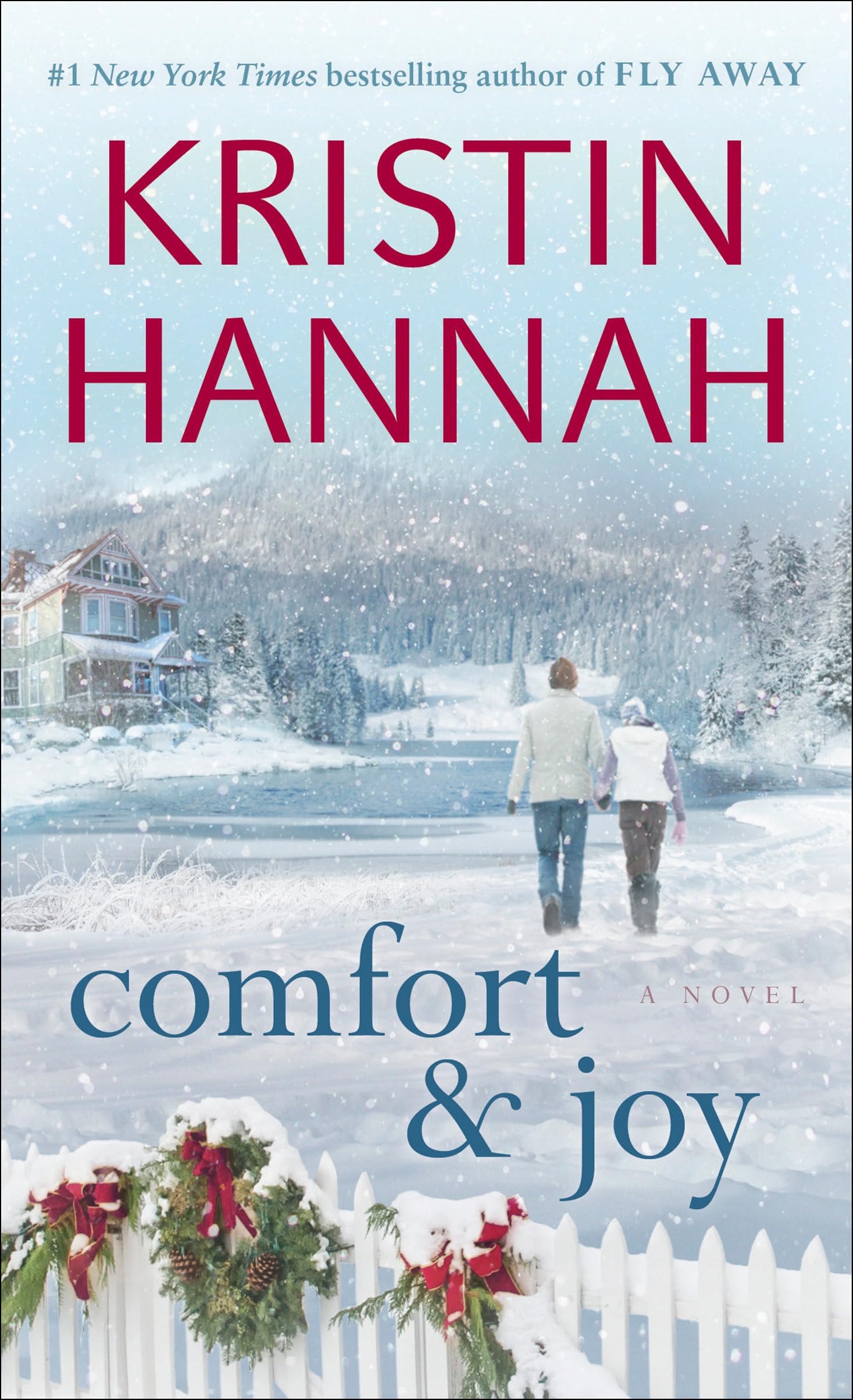 Comfort & Joy: A Novel Mass Market Paperback – Deckle Edge, 1 October 2006