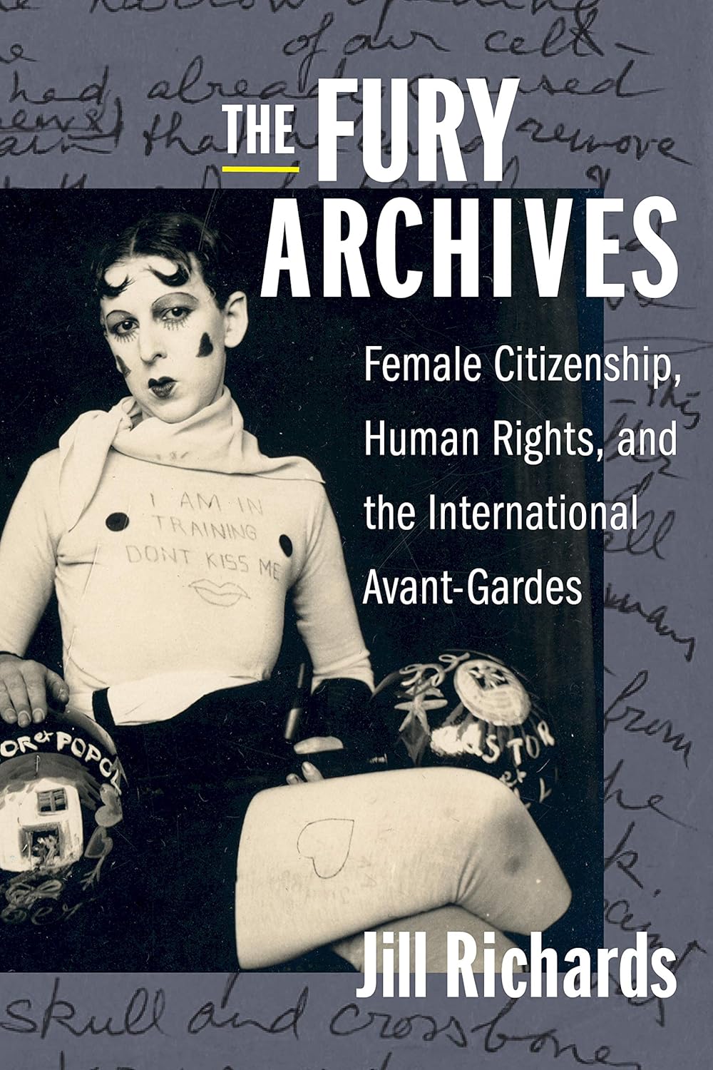 The Fury Archives: Female Citizenship, Human Rights, and the International Avant-Gardes (Modernist Latitudes)      Kindle Edition