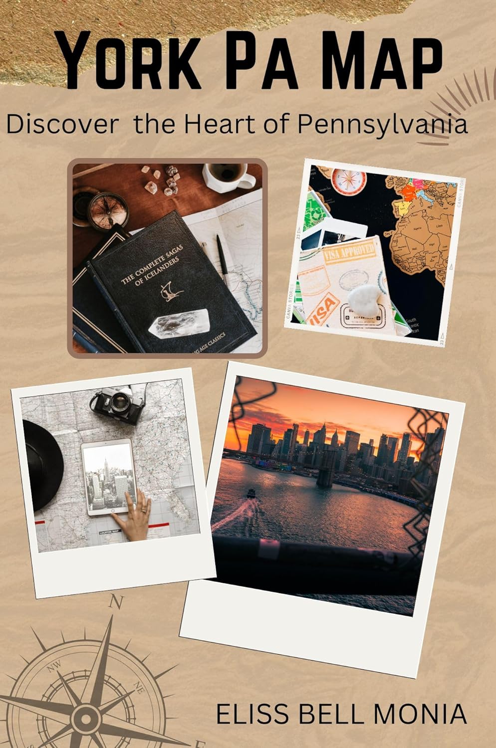 YORK PA MAP TRAVEL GUIDE 2024 Discover the Heart of Pennsylvania eBook