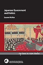 Japanese Government and Politics (Key Issues in Asian Studies)